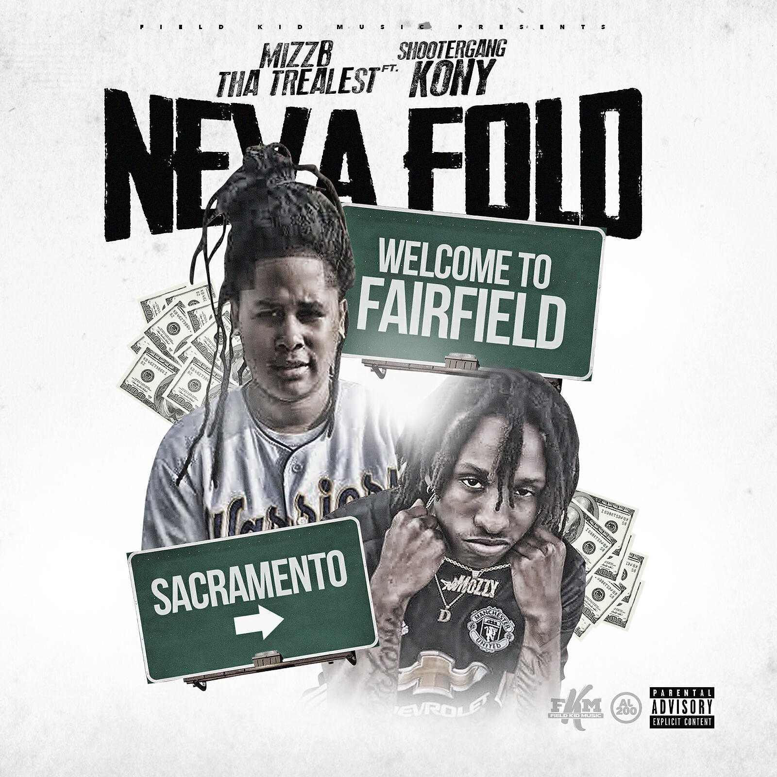 Mizz B Tha Trealest - Neva Fold (feat. ShooterGang Kony)