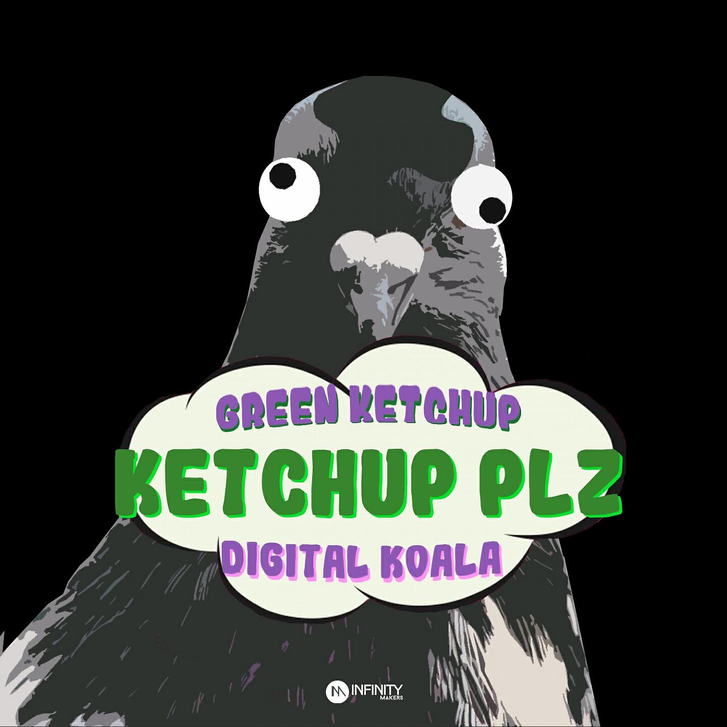 Green Ketchup - Ketchup Please