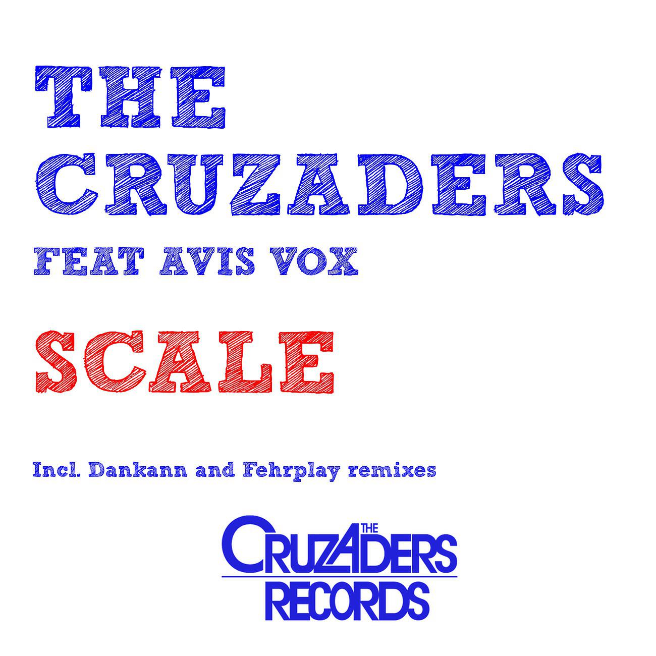 The Cruzaders - Scale (Fehrplay Remix)