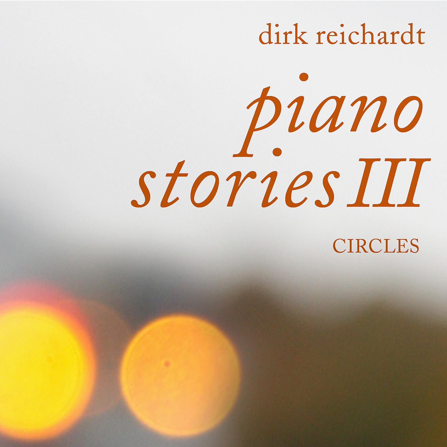 Постер альбома Piano Stories, Pt. 3 / Circles