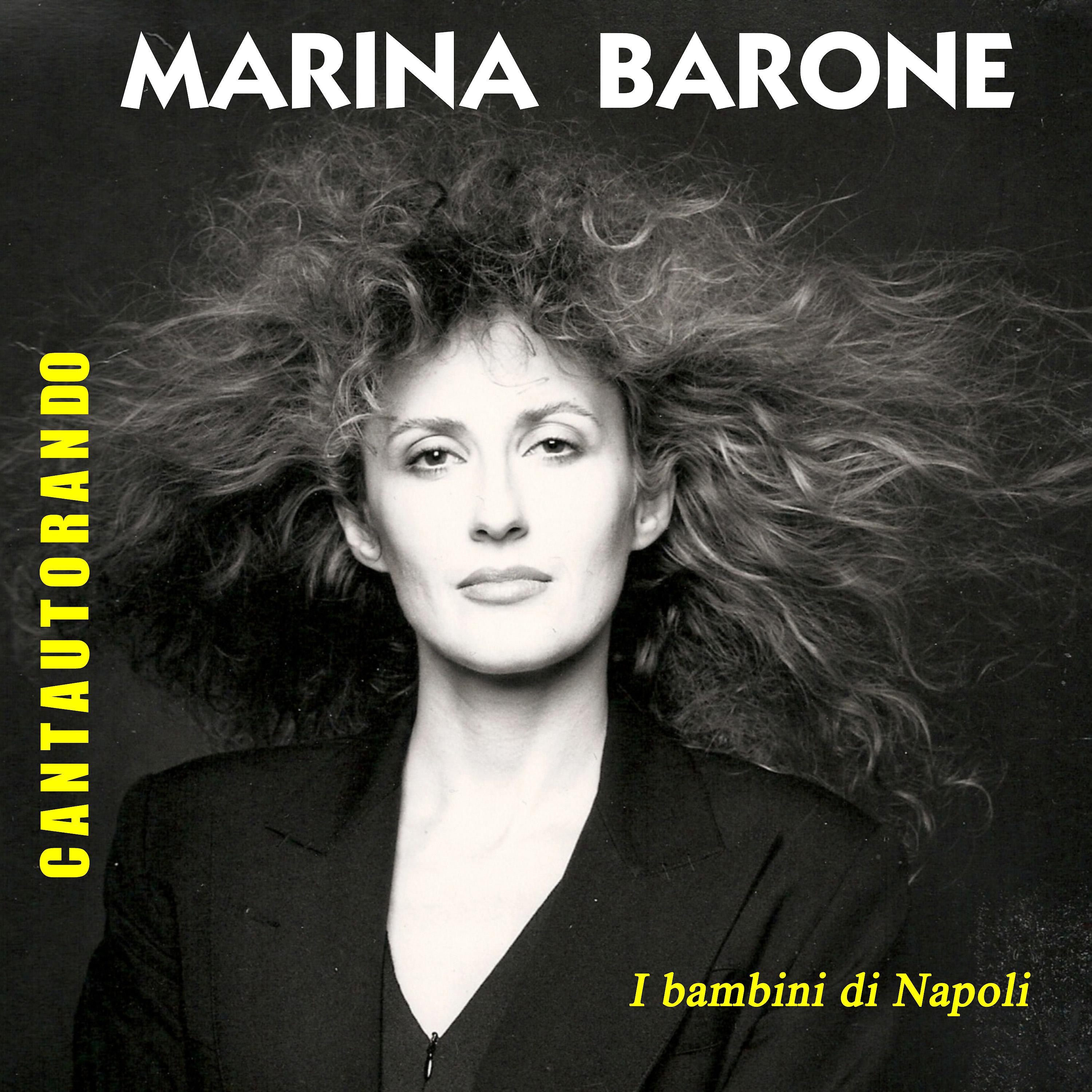 Постер альбома Cantautorando Marina Barone: I bambini di Napoli - EP