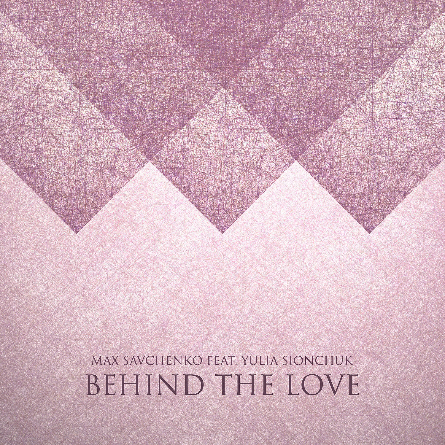Max Savchenko - Behind the Love