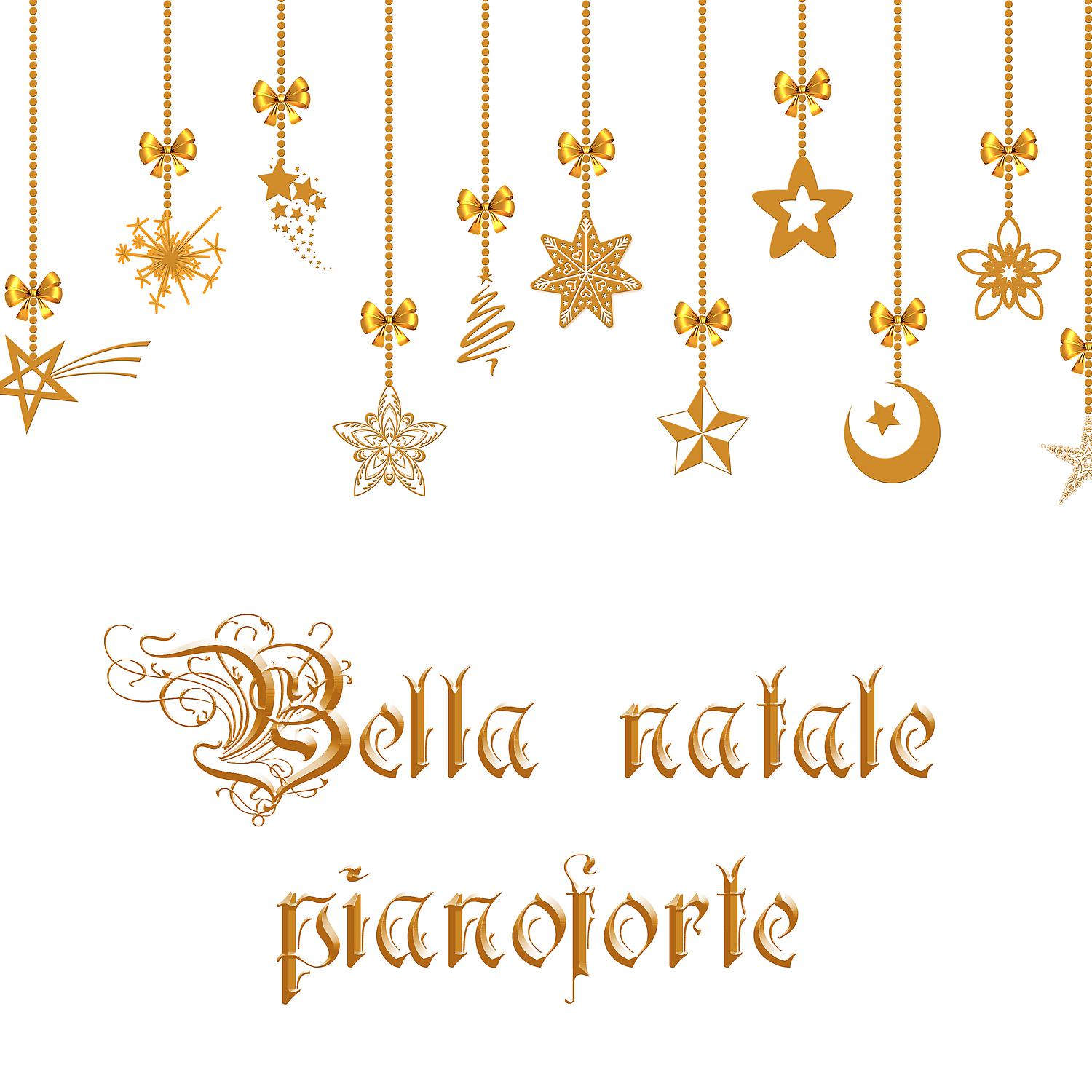 Постер альбома Bella natale pianoforte - Musica rilassante per rilassamento, Tempo calmo, Buone vacanze