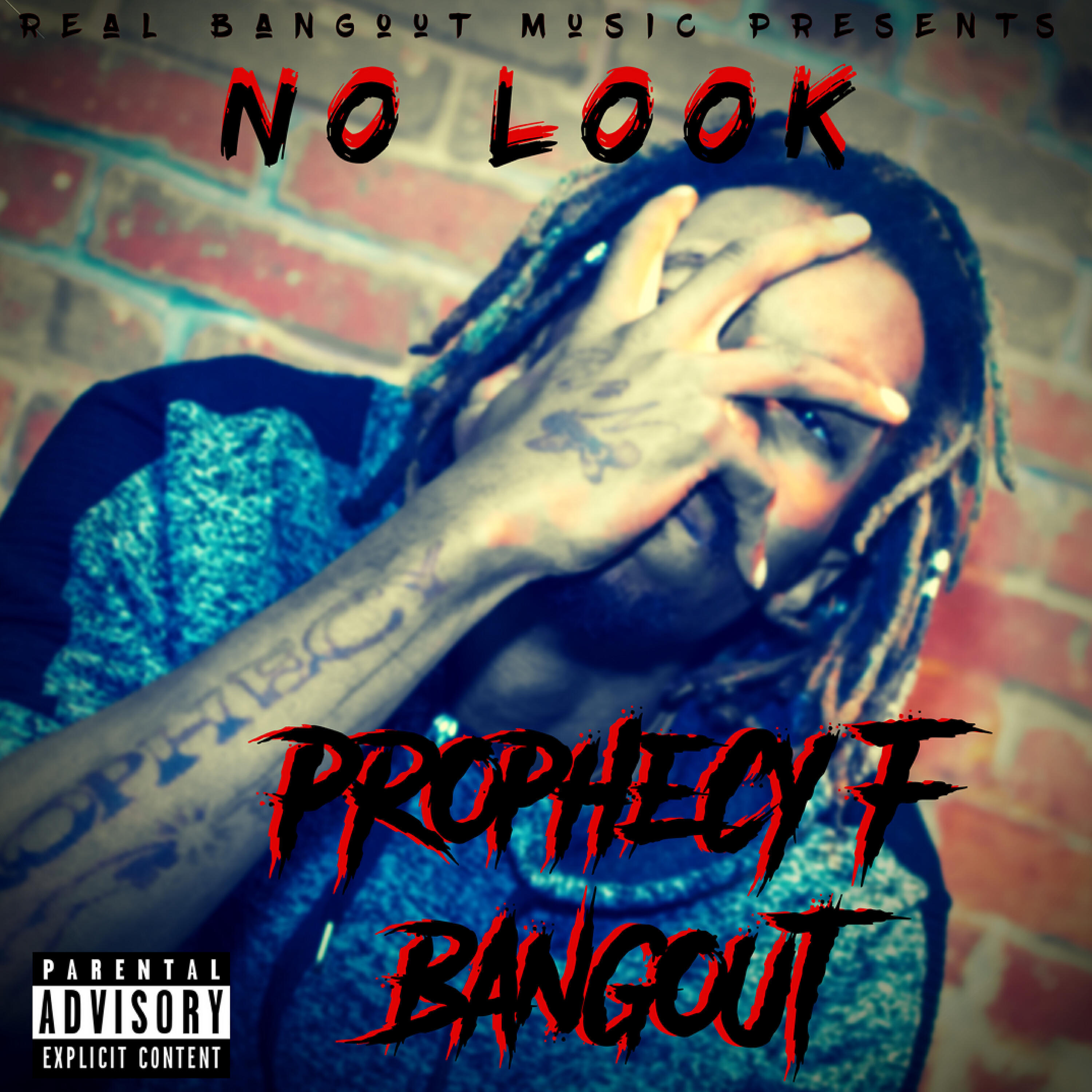 Prophecy F. Bangout - No Look