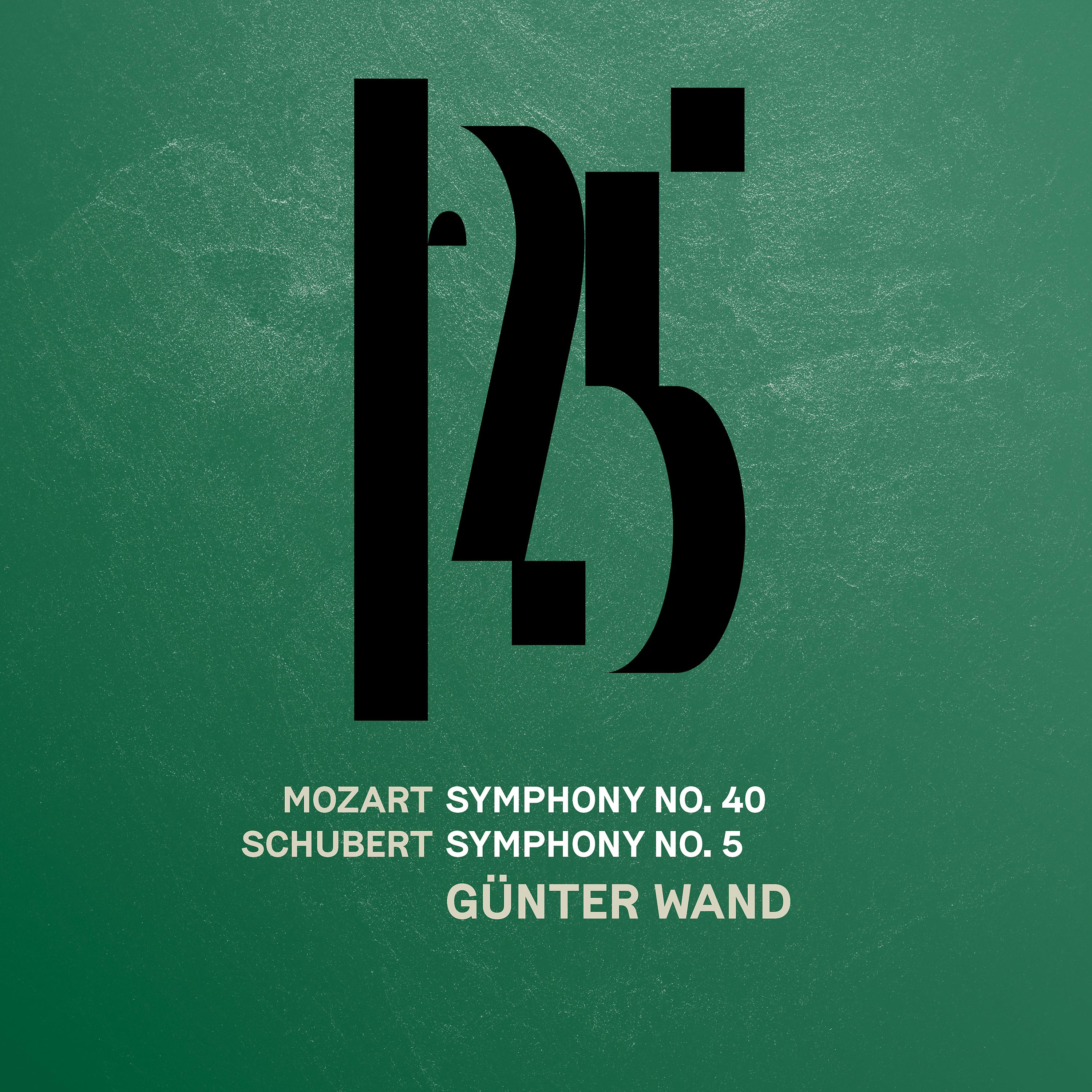 Постер альбома Mozart: Symphony No. 40 - Schubert: Symphony No. 5 (Live)