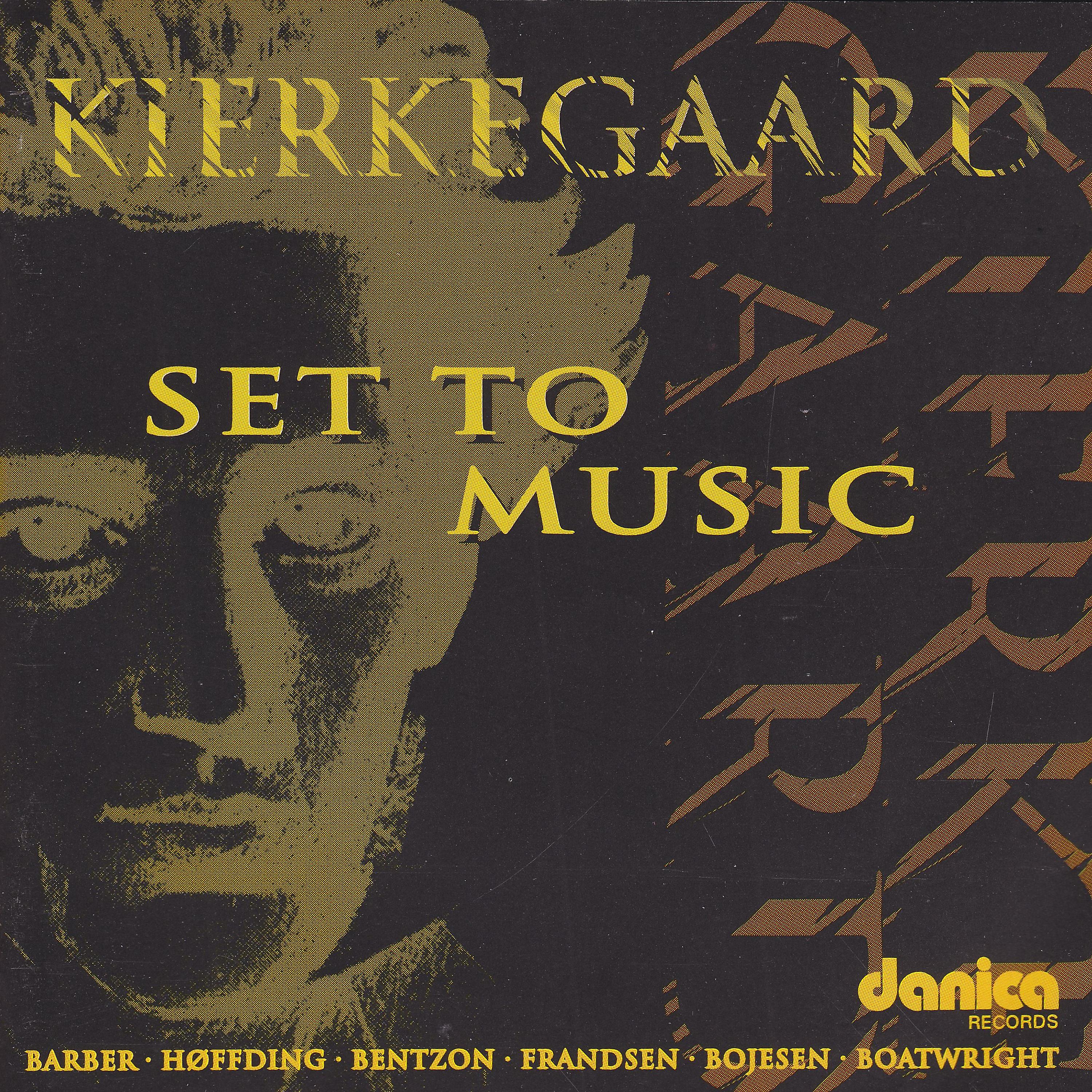 Постер альбома Kierkegaard - Set to Music