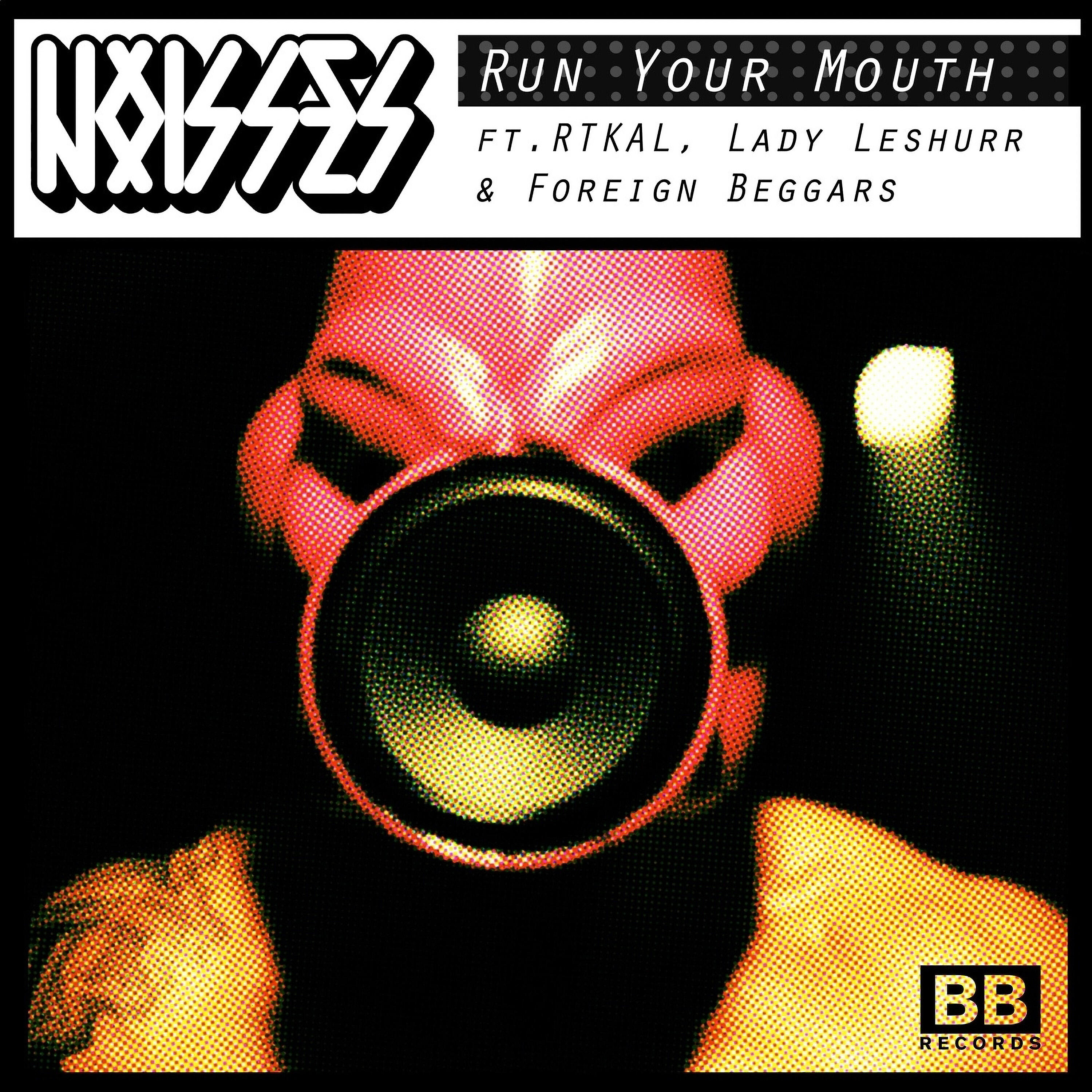 Noisses - Run Your Mouth (Clean)