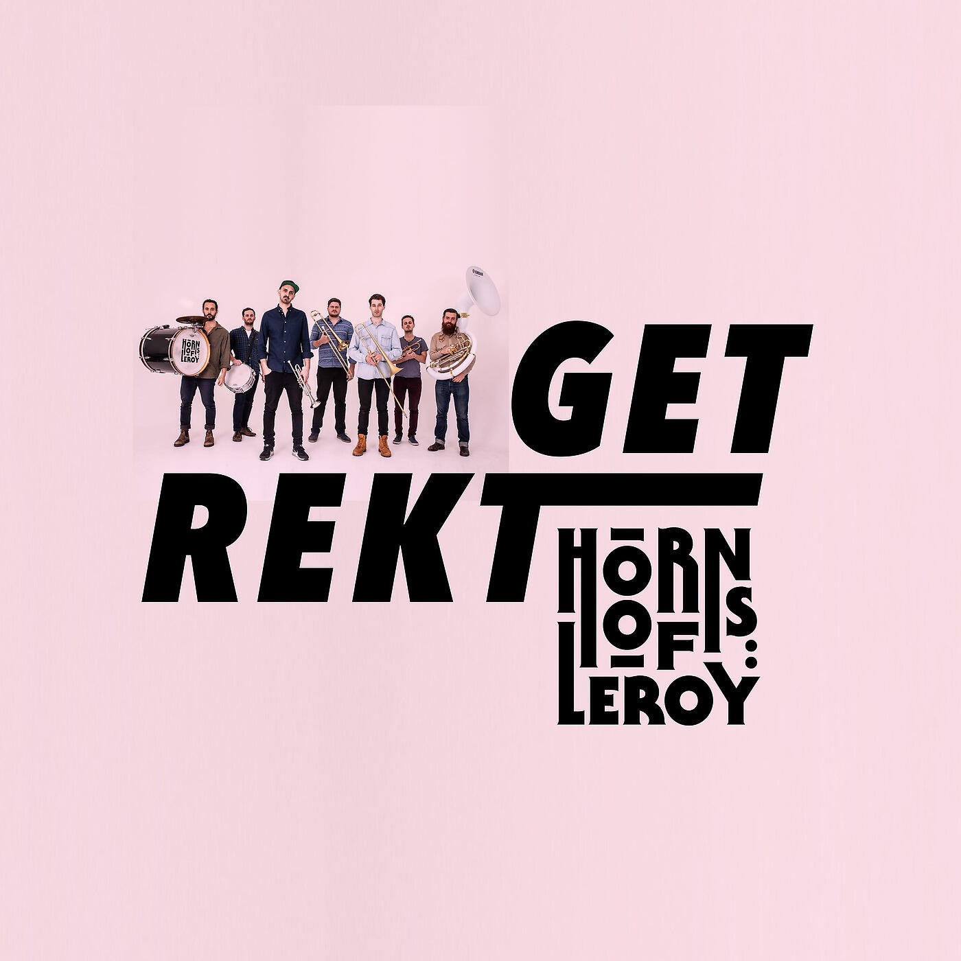 Horns of Leroy - Get Rekt