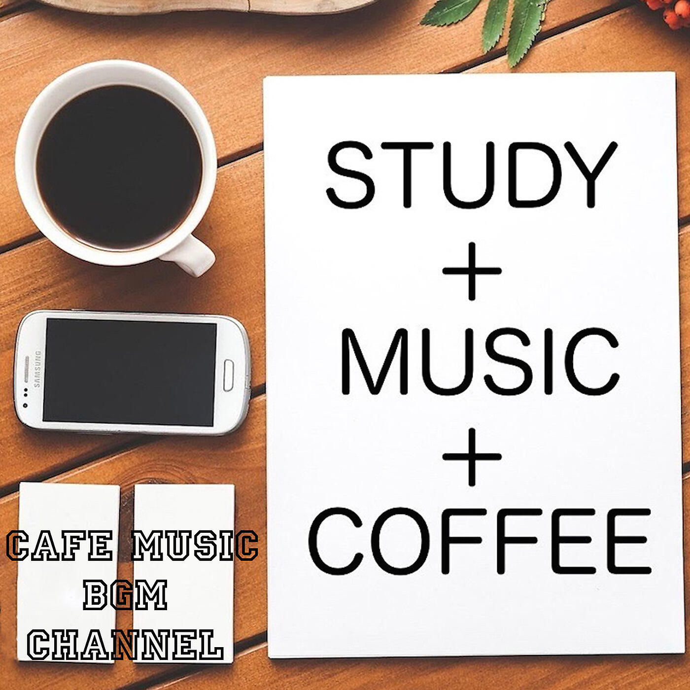 Cafe Music BGM Channel - My Desk & Study Music