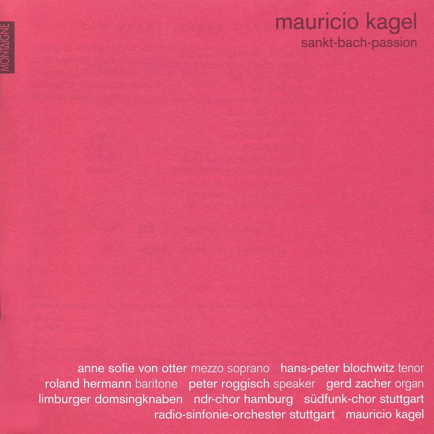 Постер альбома Kagel: Sankt-Bach-Passion