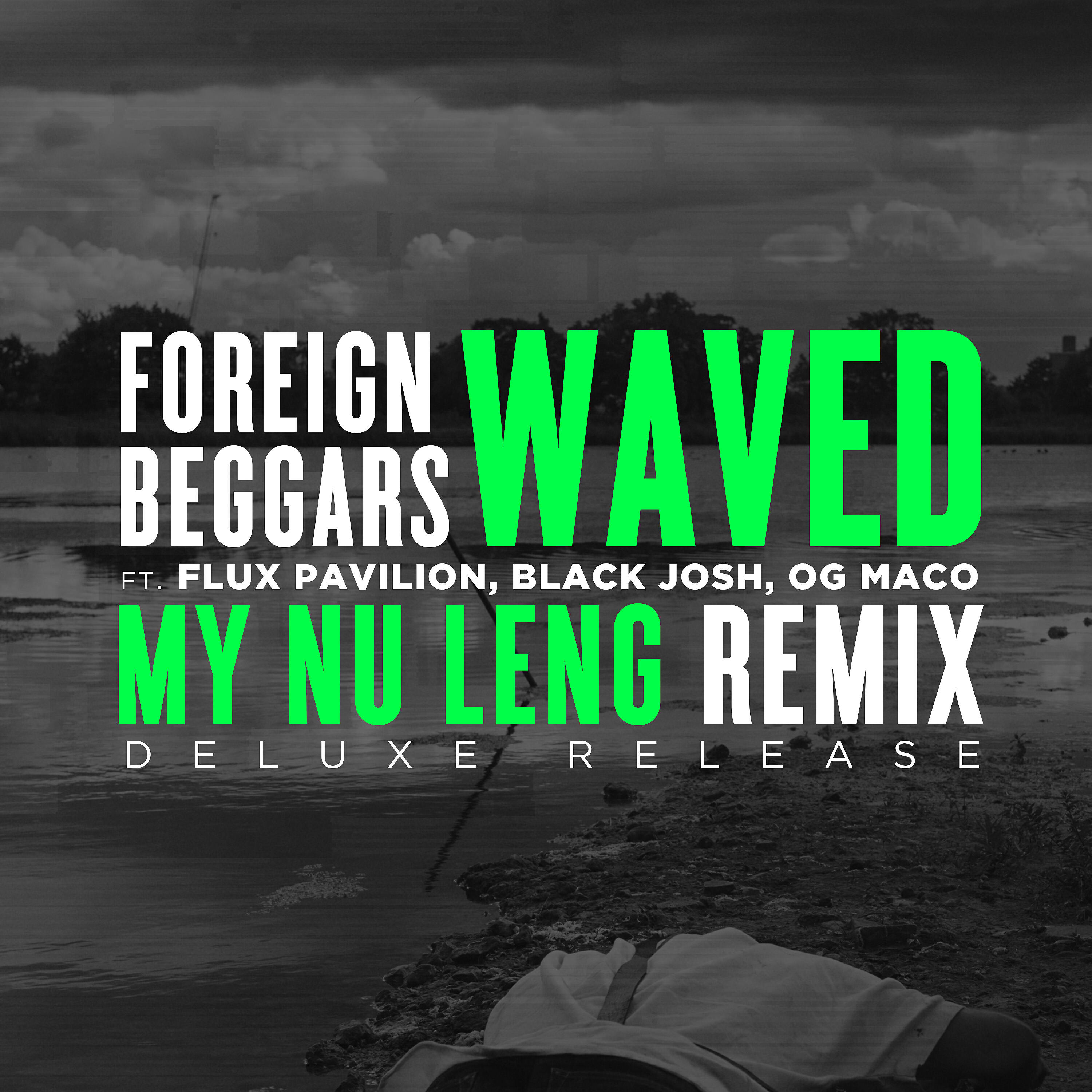 Flux Pavilion - Waved (My Nu Leng Remix Clean)