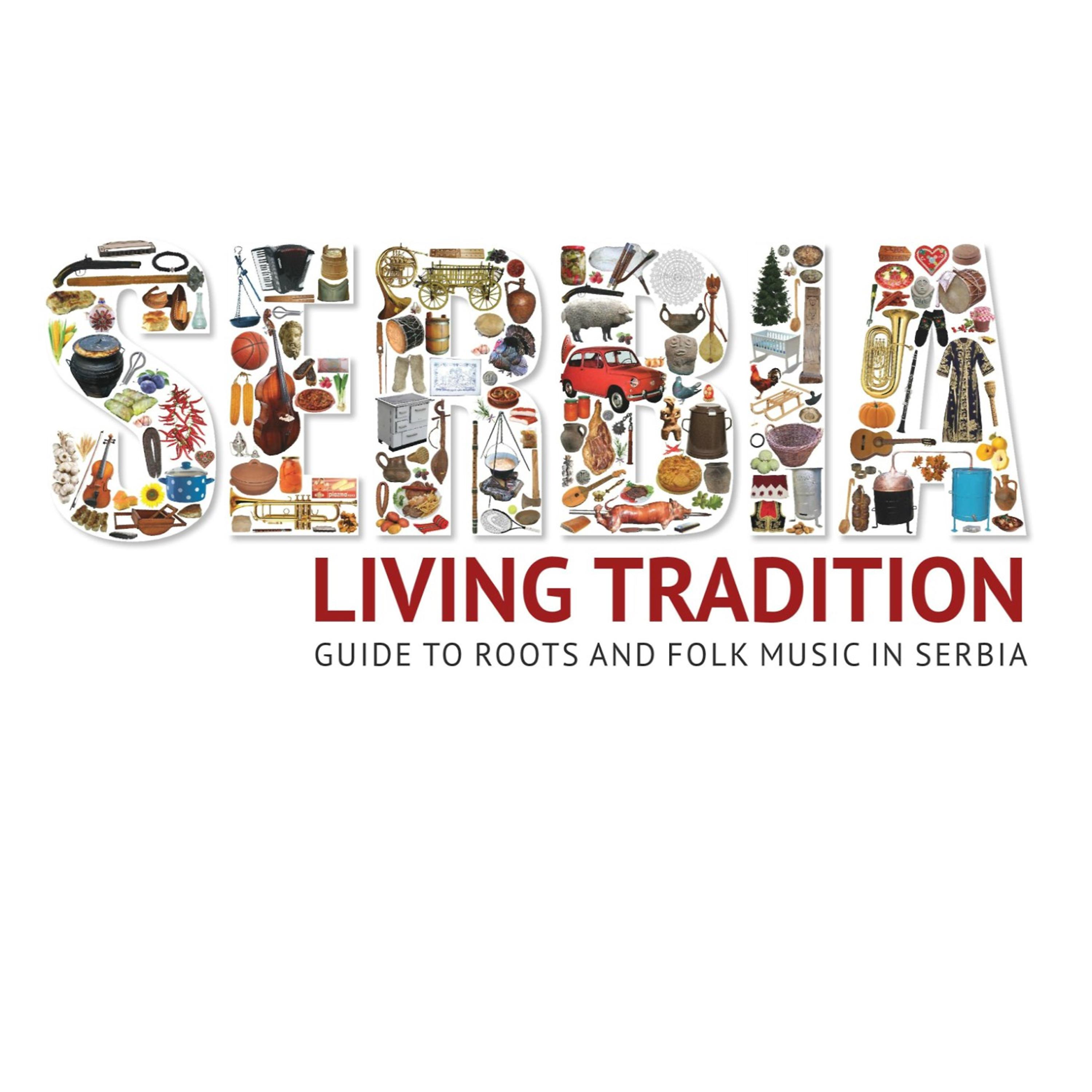 Постер альбома Serbia Living Tradition