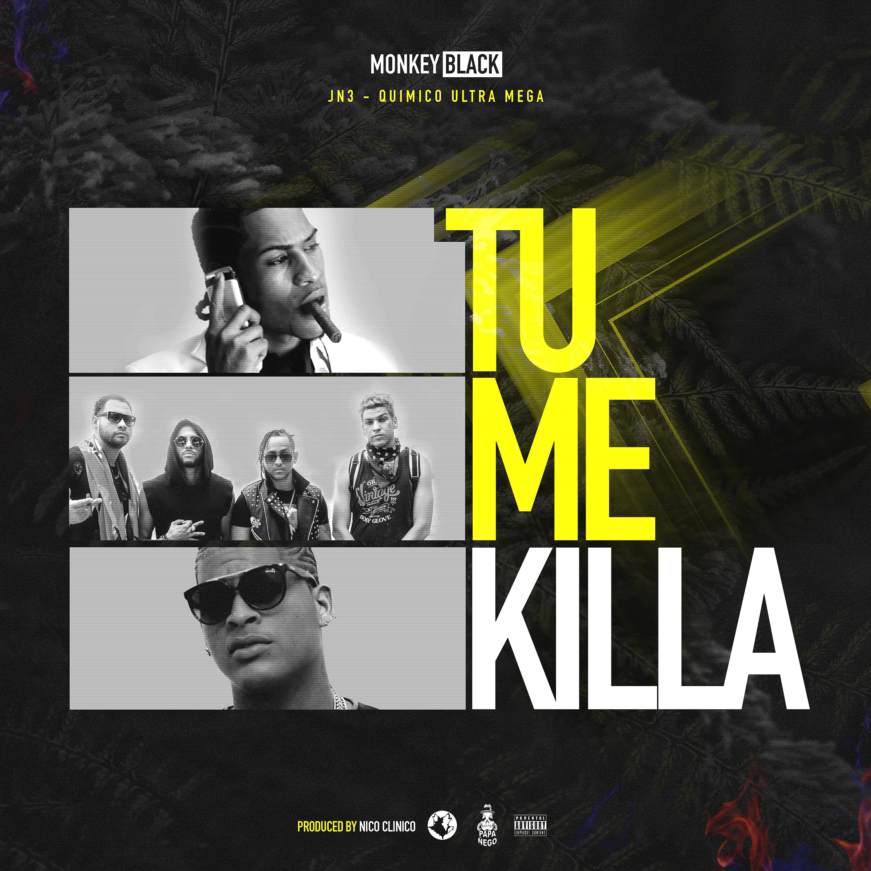 Постер альбома Tu Me Killa