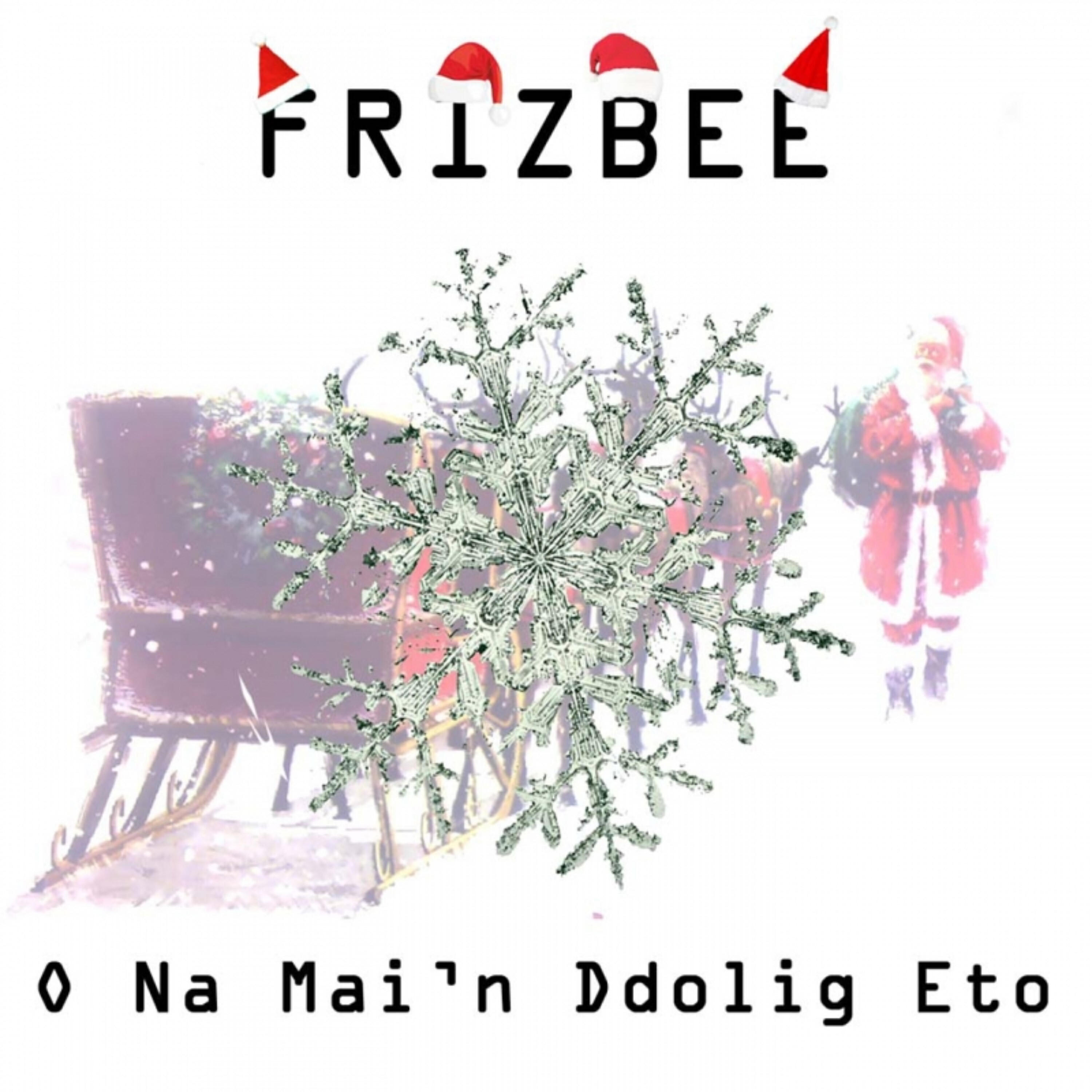 Frizbee - Yn Dy Gwmni Di