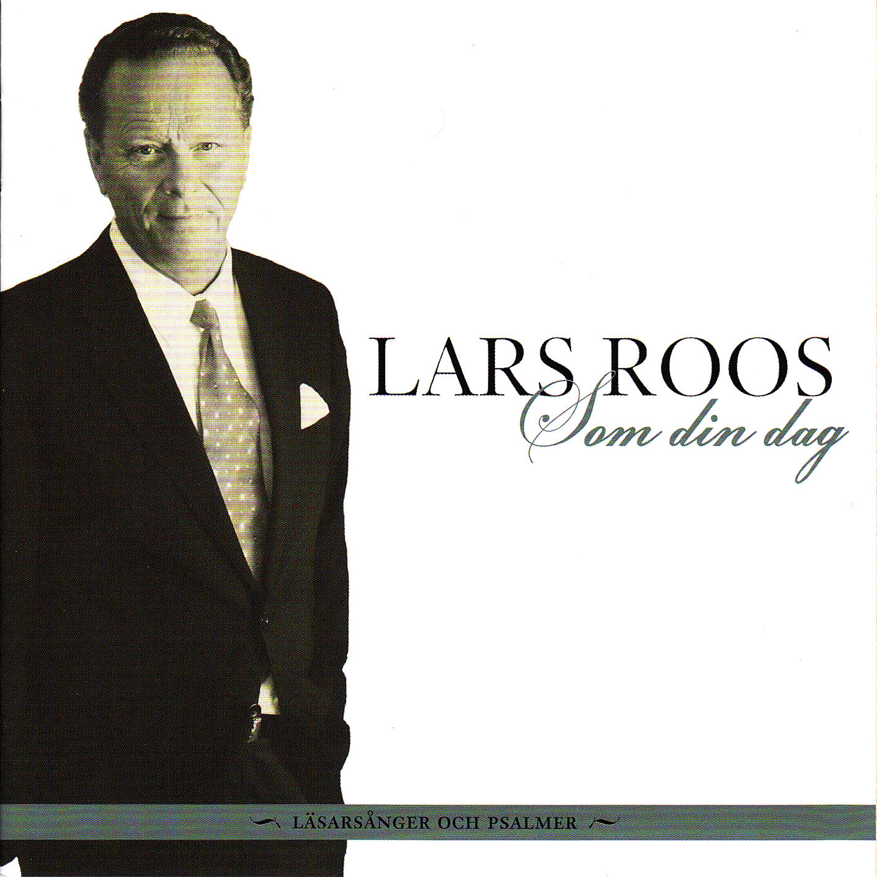 Lars Roos - Han Är Min Sång Och Min Glädje