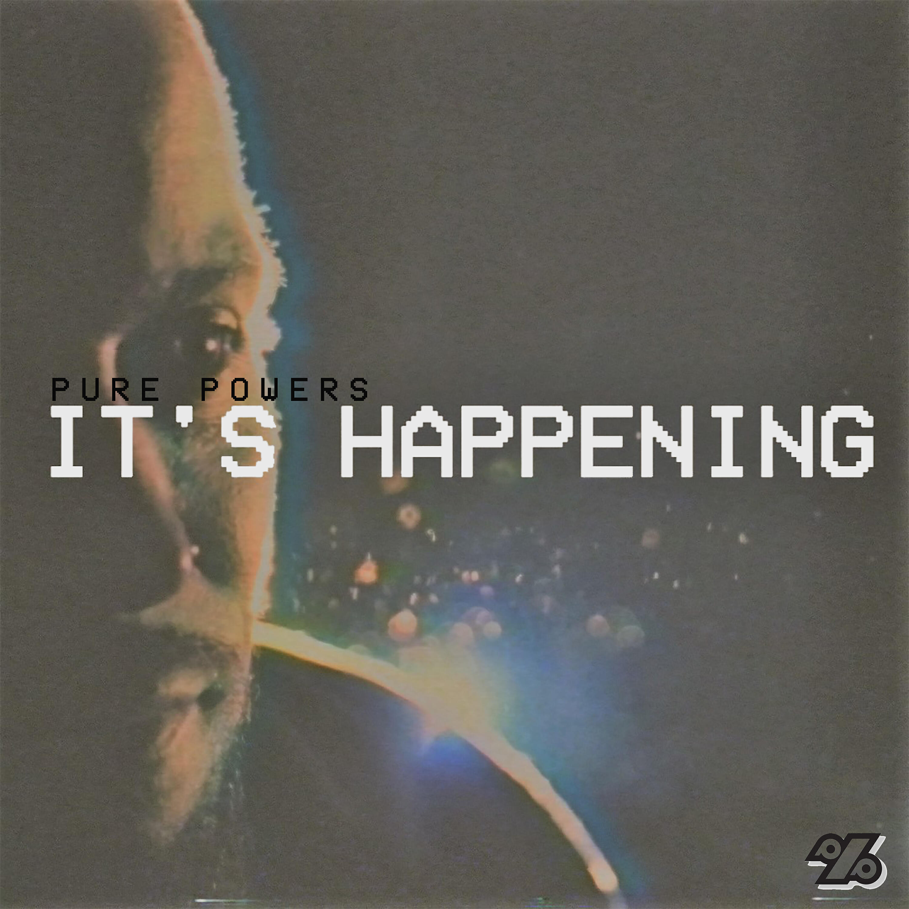 Pure Powers - It's Happening