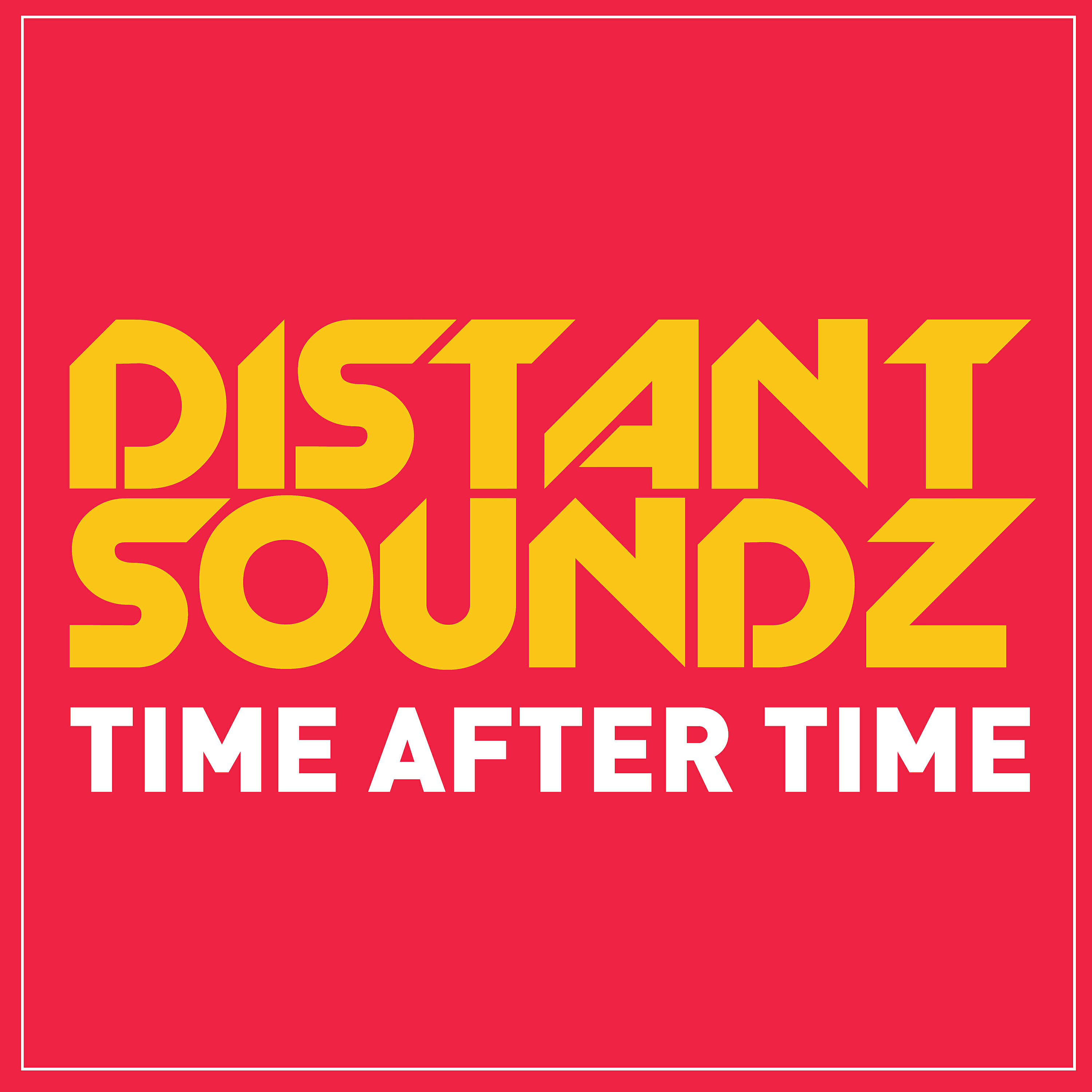 Distant Soundz - Time After Time (Urban Legendz Remix)