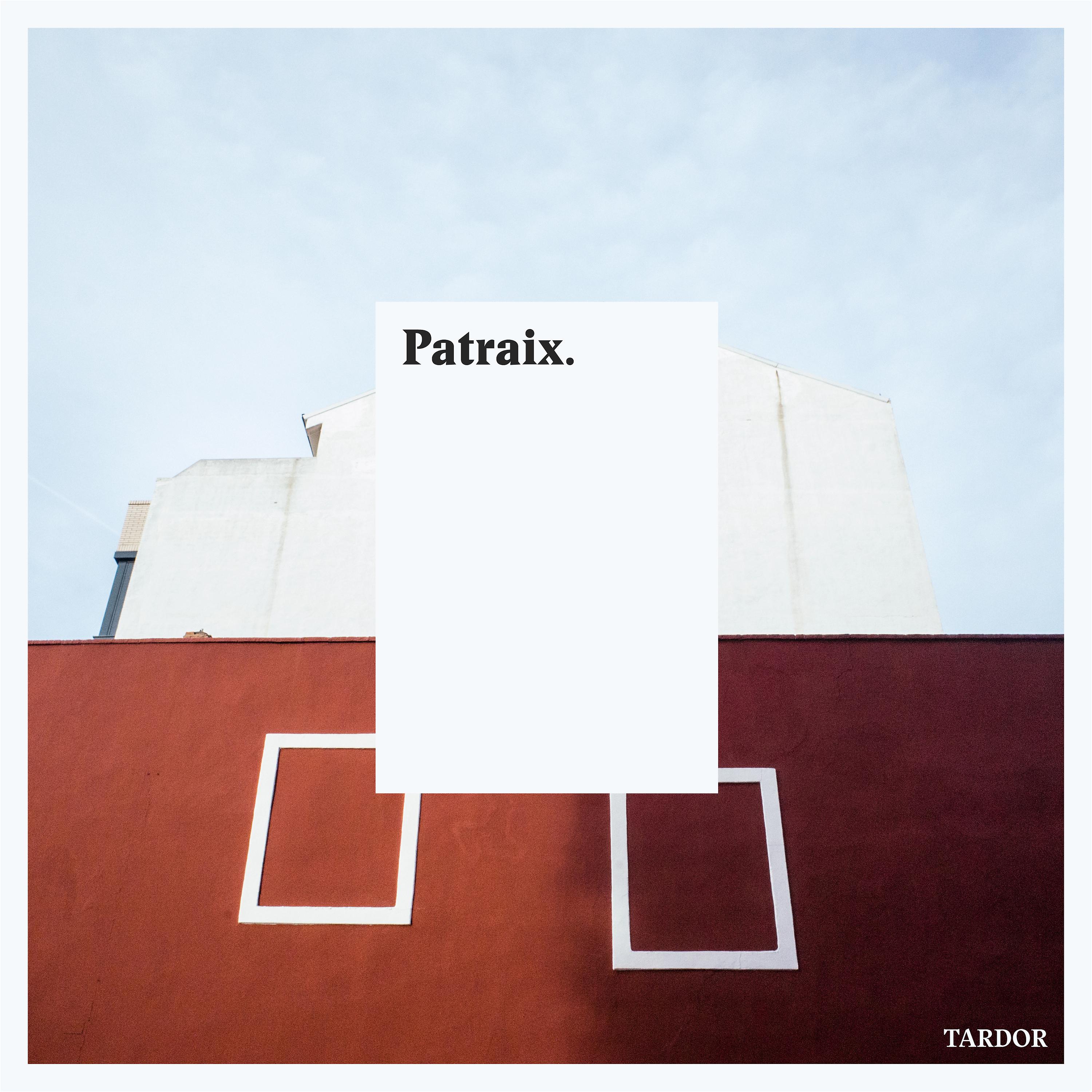 Постер альбома Patraix