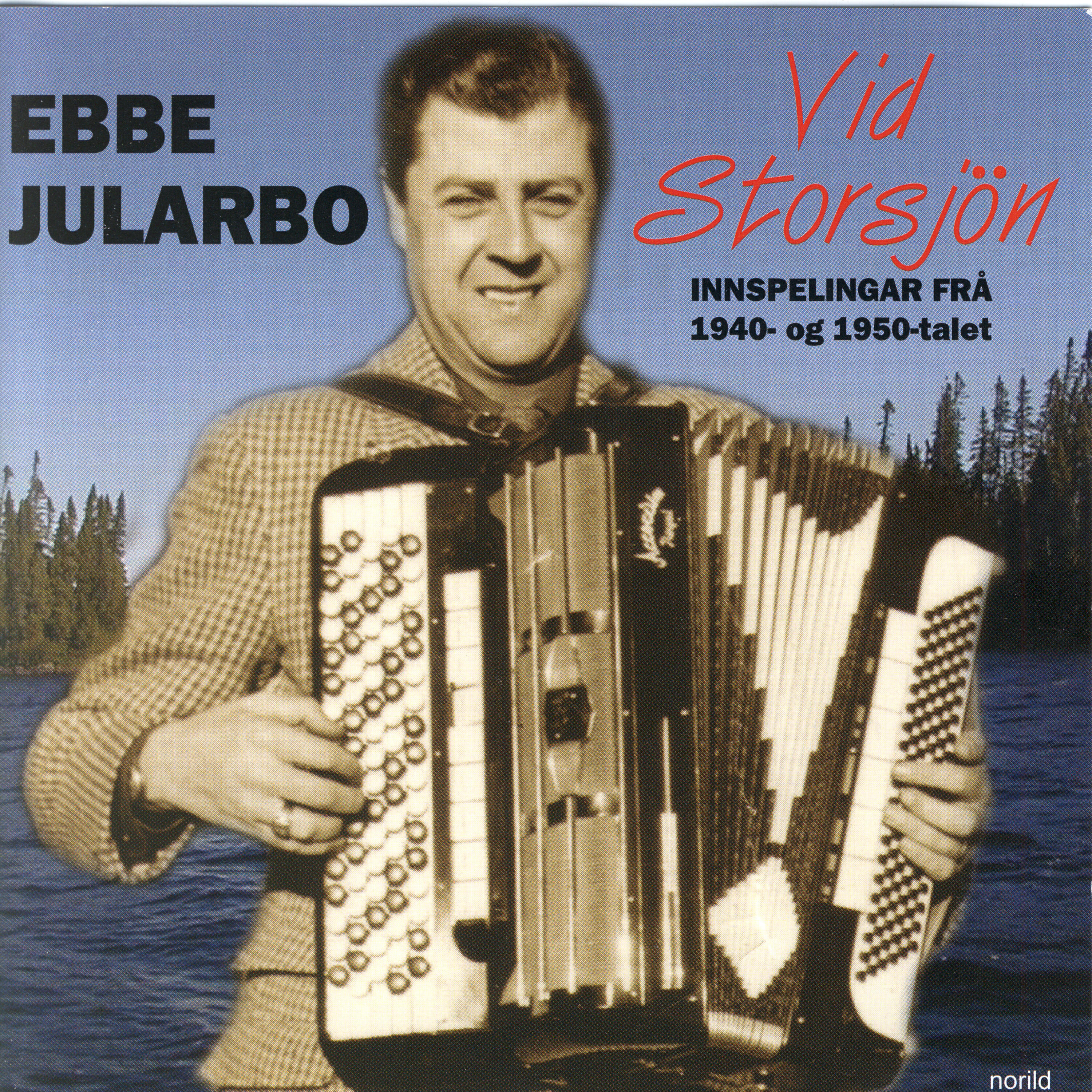 Ebbe Jularbo - Min gamla harmonika
