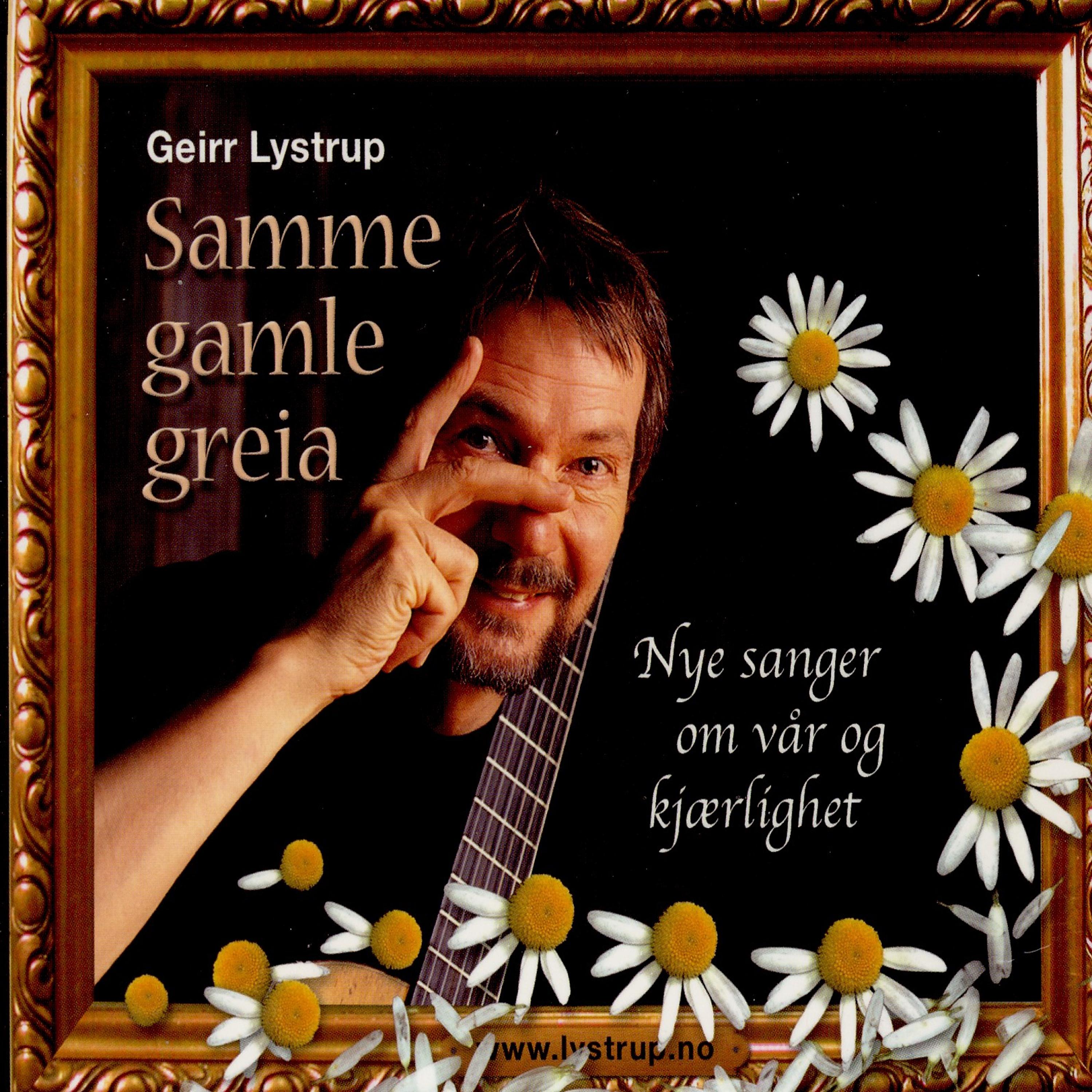 Постер альбома Samme Gamle Greia - Nye Sanger Om Vår Og Kjærlighet