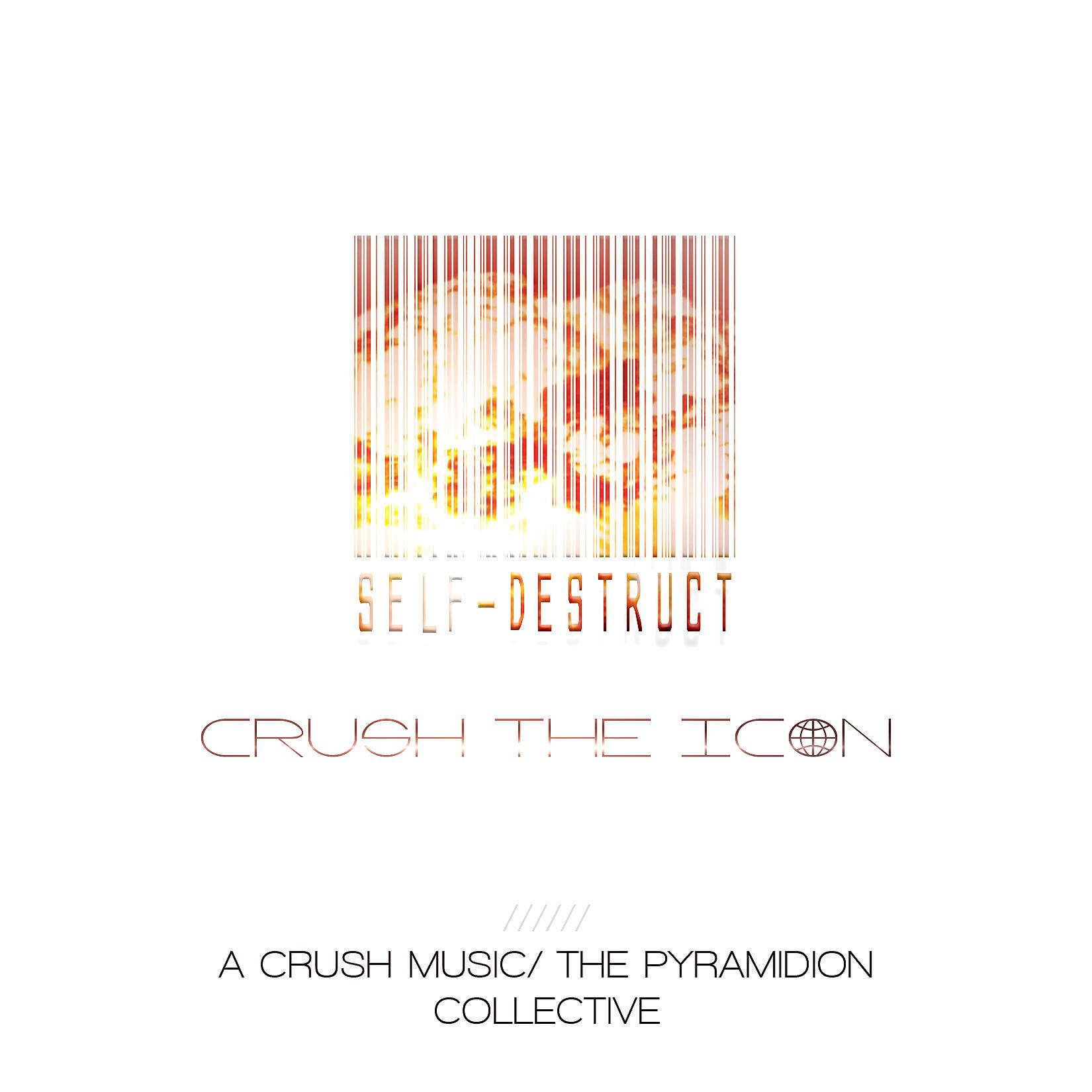 CRUSH - Self-Destruct