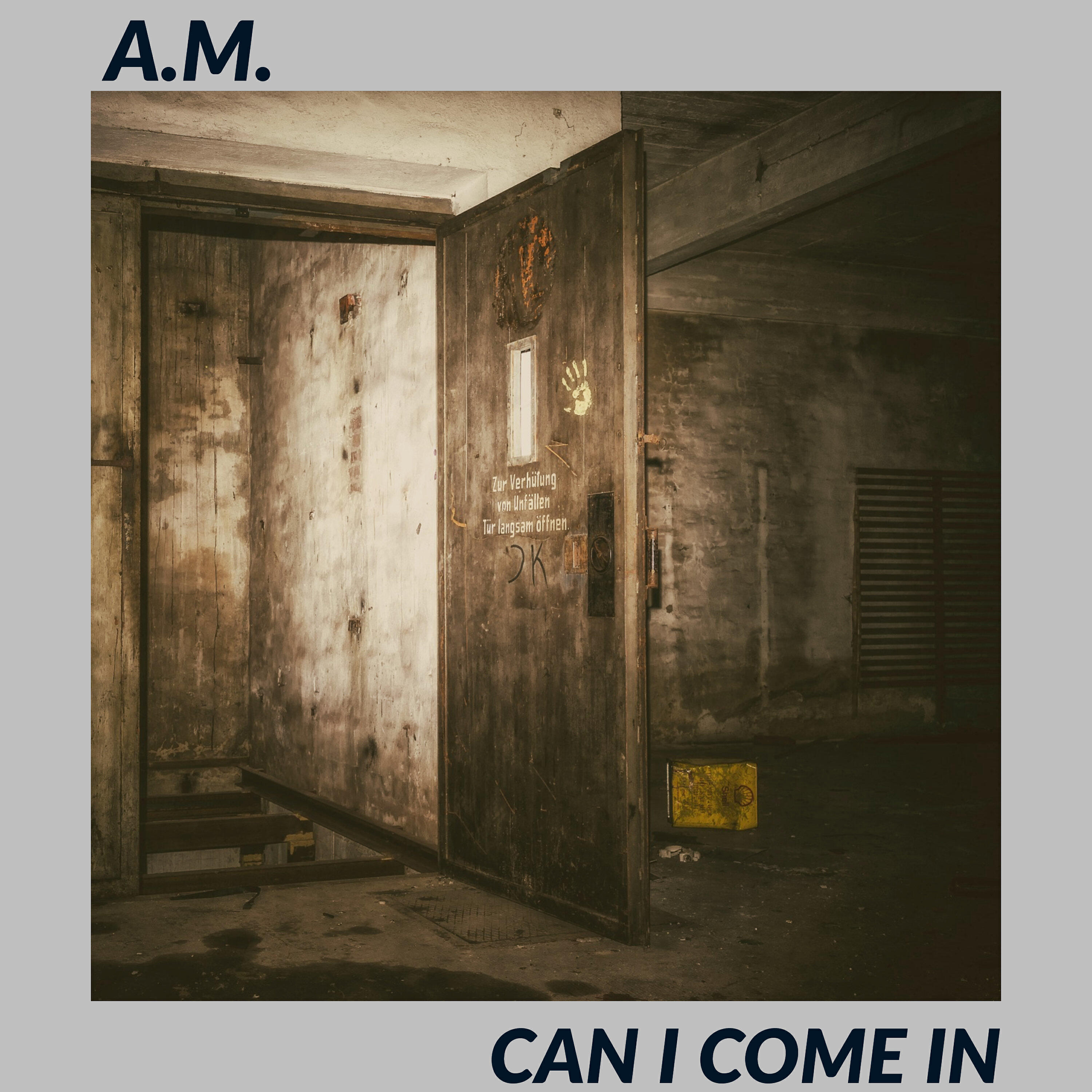 A.M. - Can I Come In