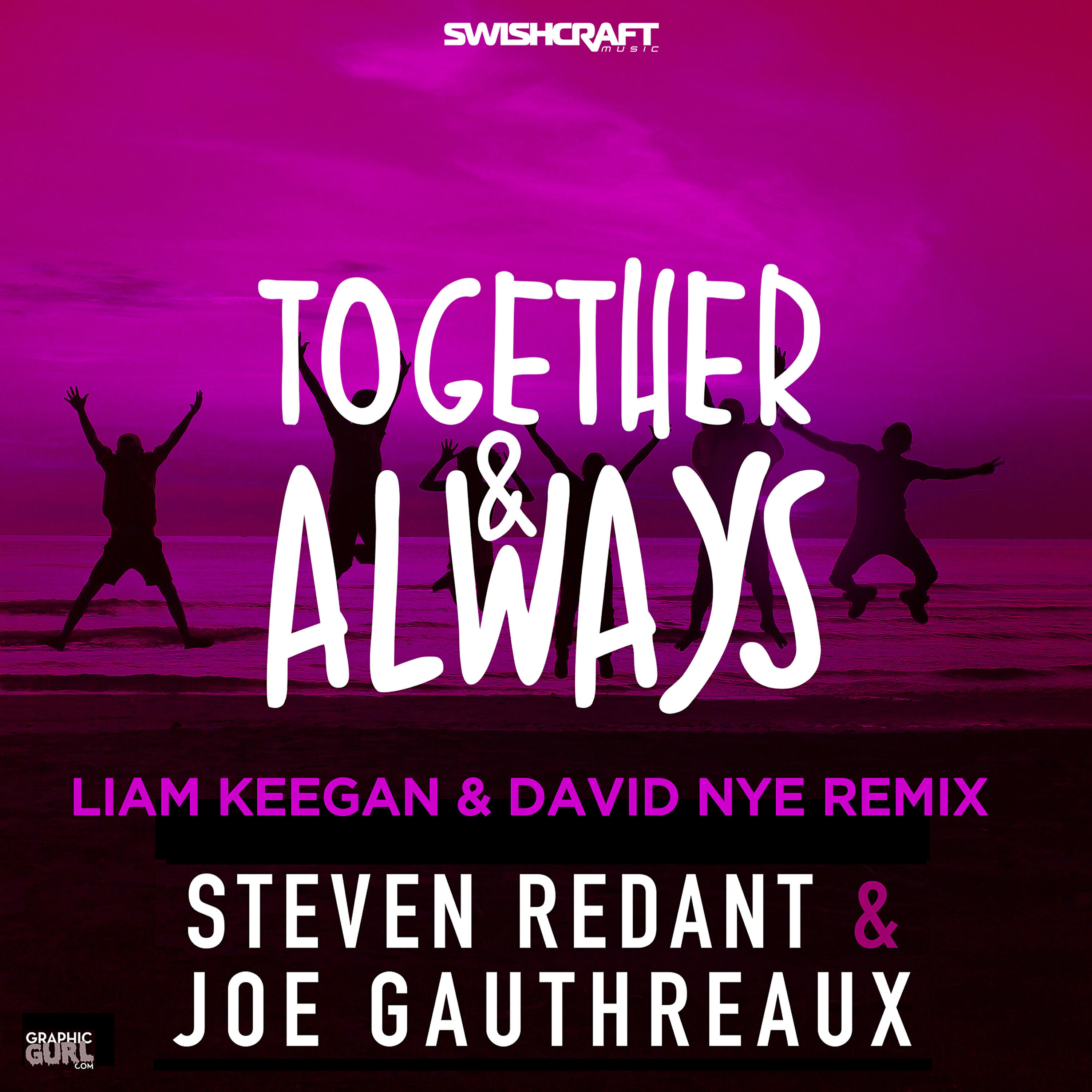 Steven Redant - Together & Always (Liam Keegan & David Nye Radio Edit)