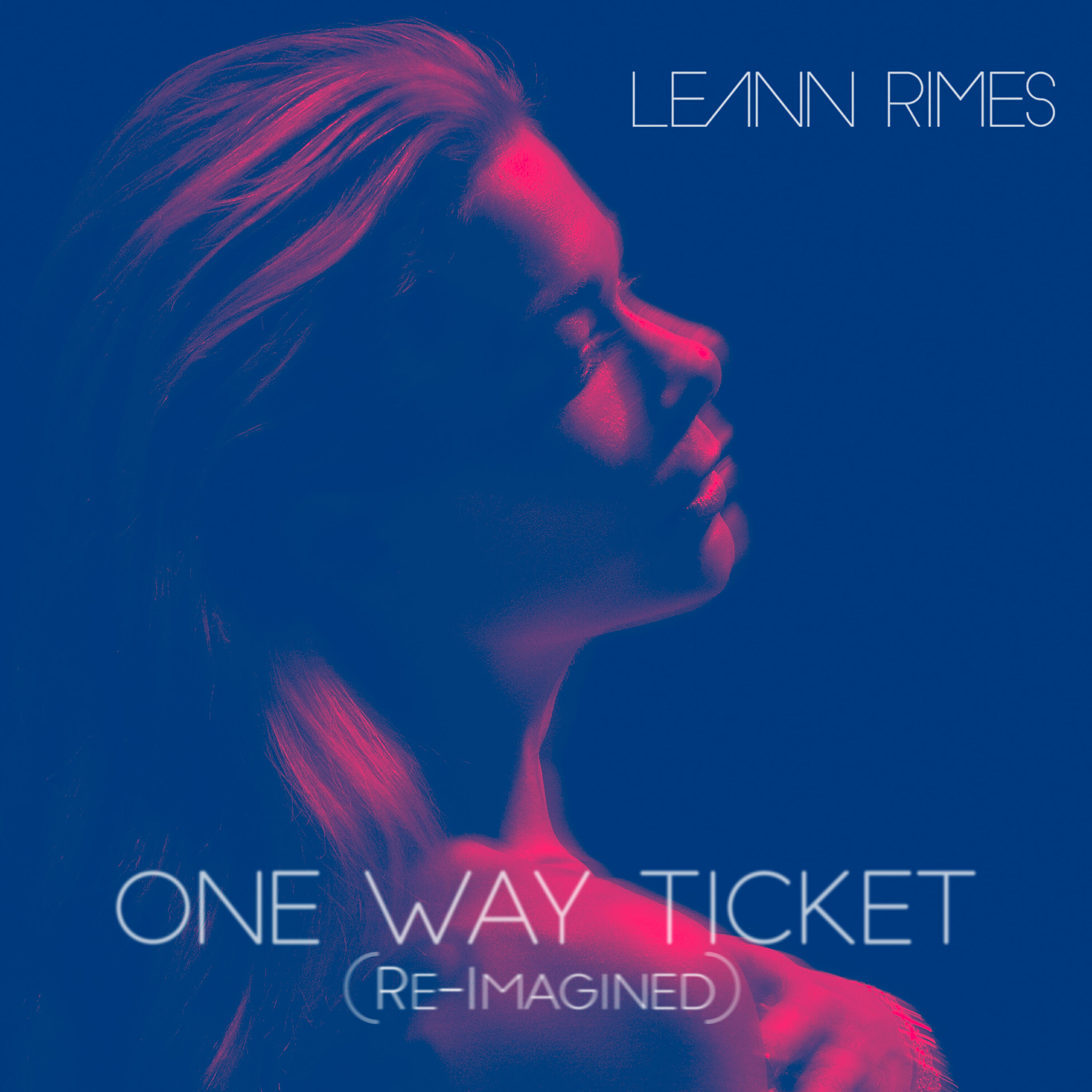 Leann Rimes - One Way Ticket (Re-Imagined)
