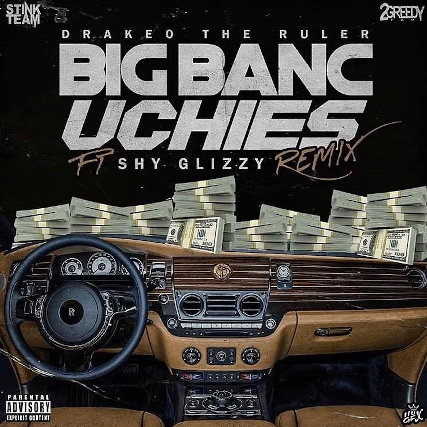 Постер альбома Big Banc Uchies (Remix) [feat. Shy Glizzy]