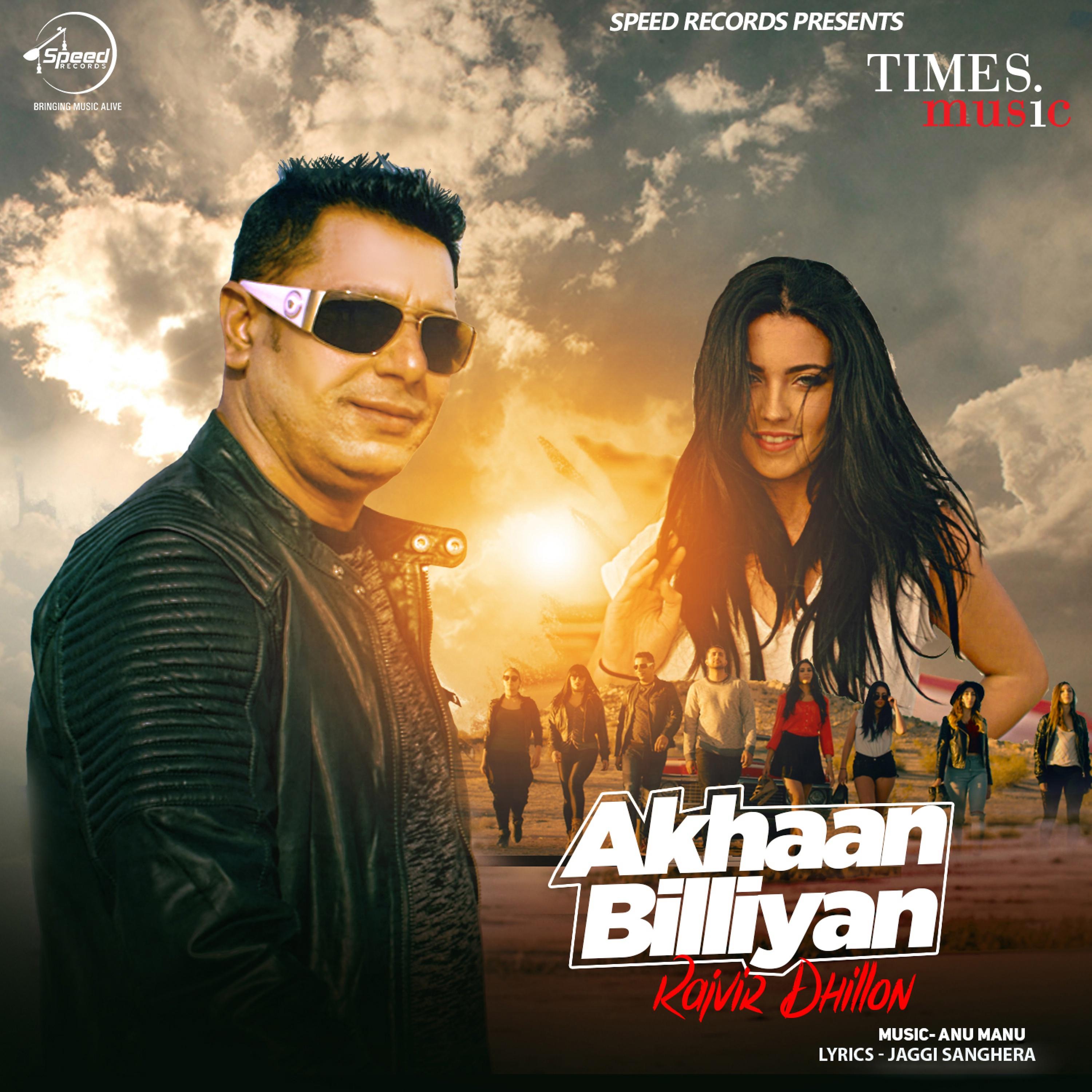 Постер альбома Akhaan Billiyan - Single