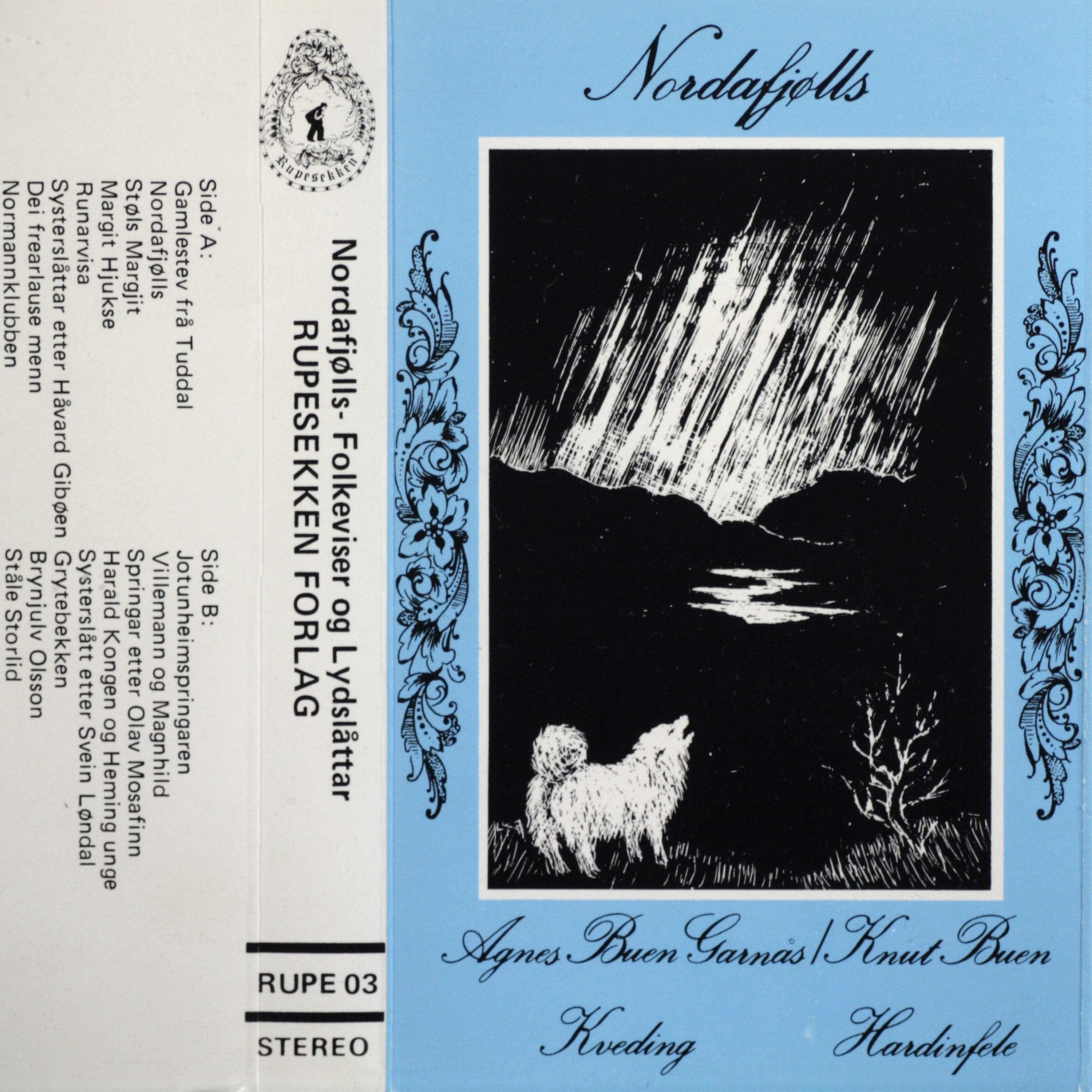 Постер альбома Nordafjølls - Folkeviser Og Lydslåttar, Agnes Buen Garnås, Kveding, Knut Buen, Hardingfele