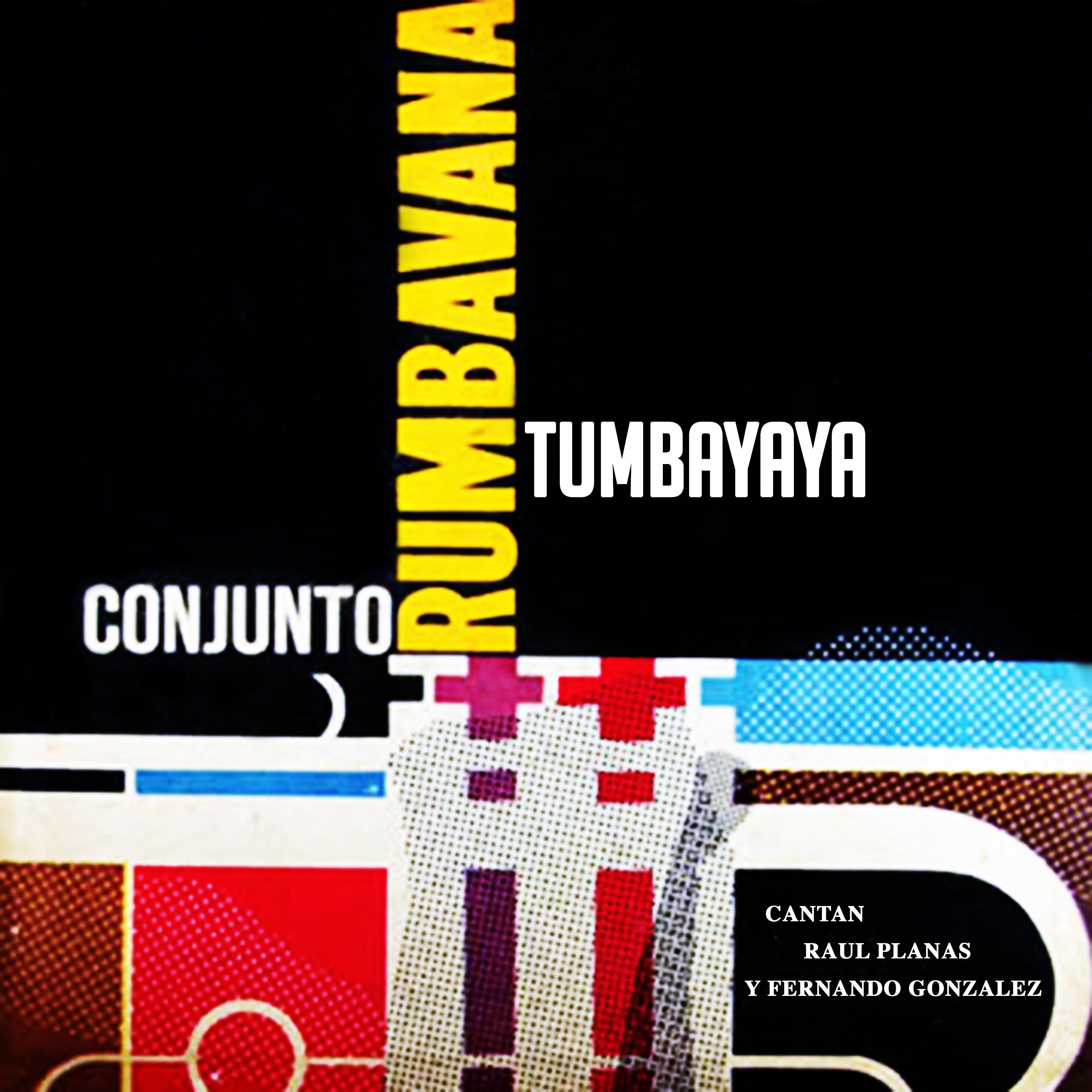 Постер альбома Tumbayaya (Remasterizado)
