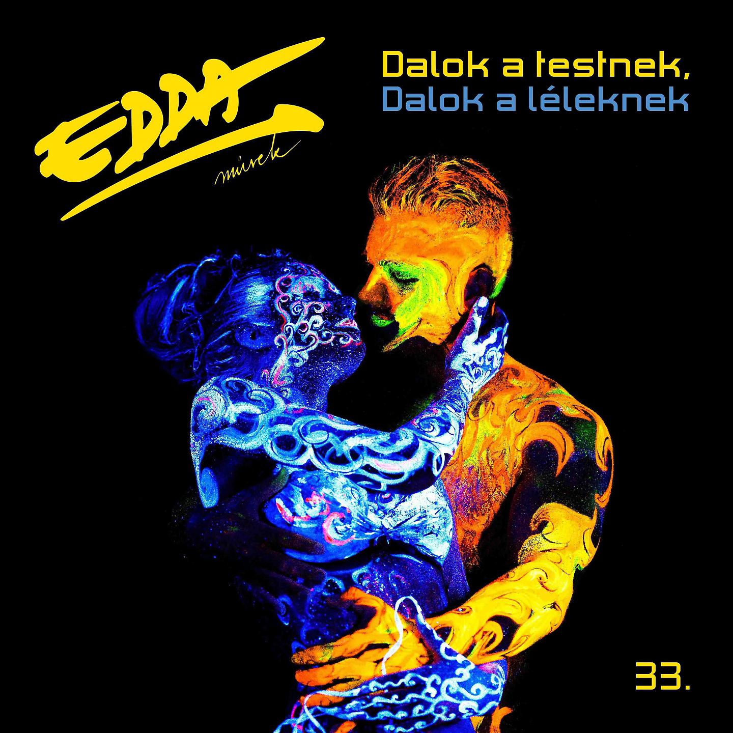 Постер альбома Dalok A Testnek, Dalok A Léleknek