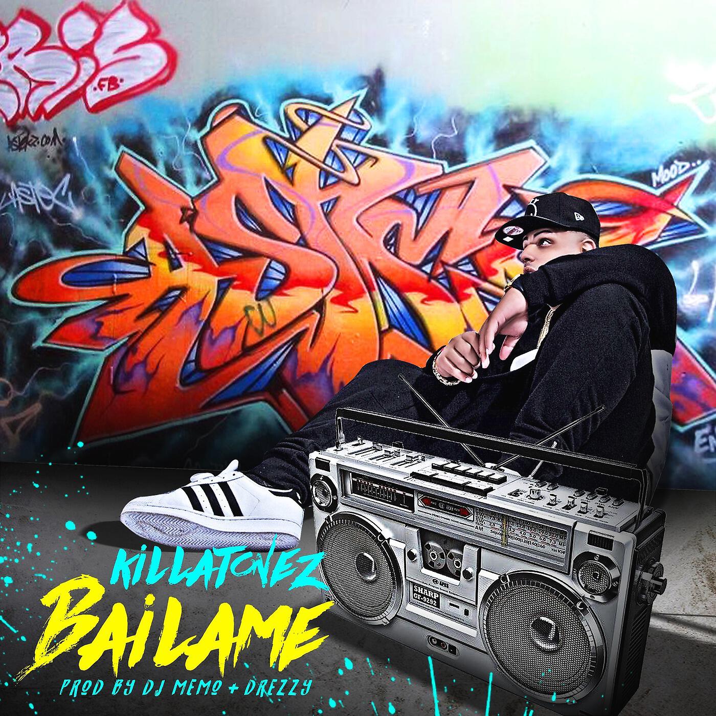 KILLATONEZ - Bailame