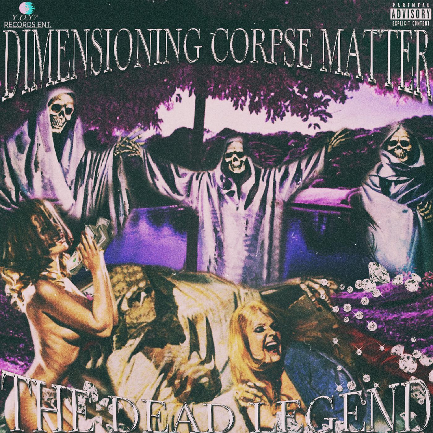 Постер альбома Dimensioning Corpse Matter
