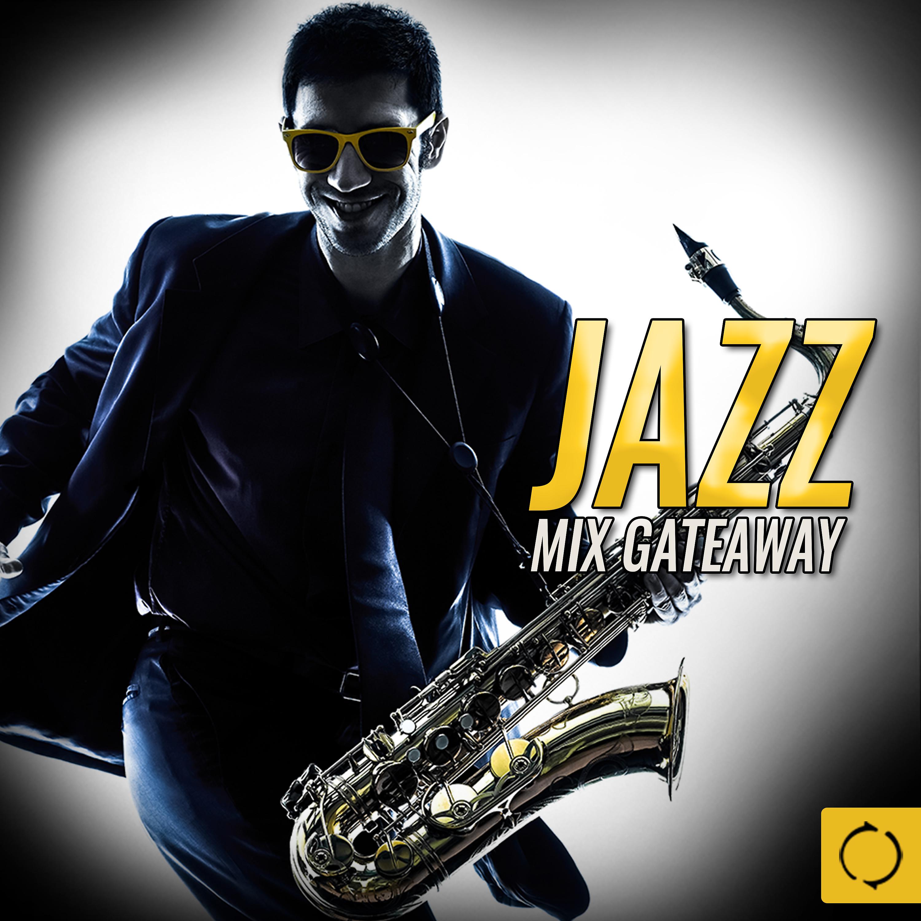 Постер альбома Jazz Mix Gateaway