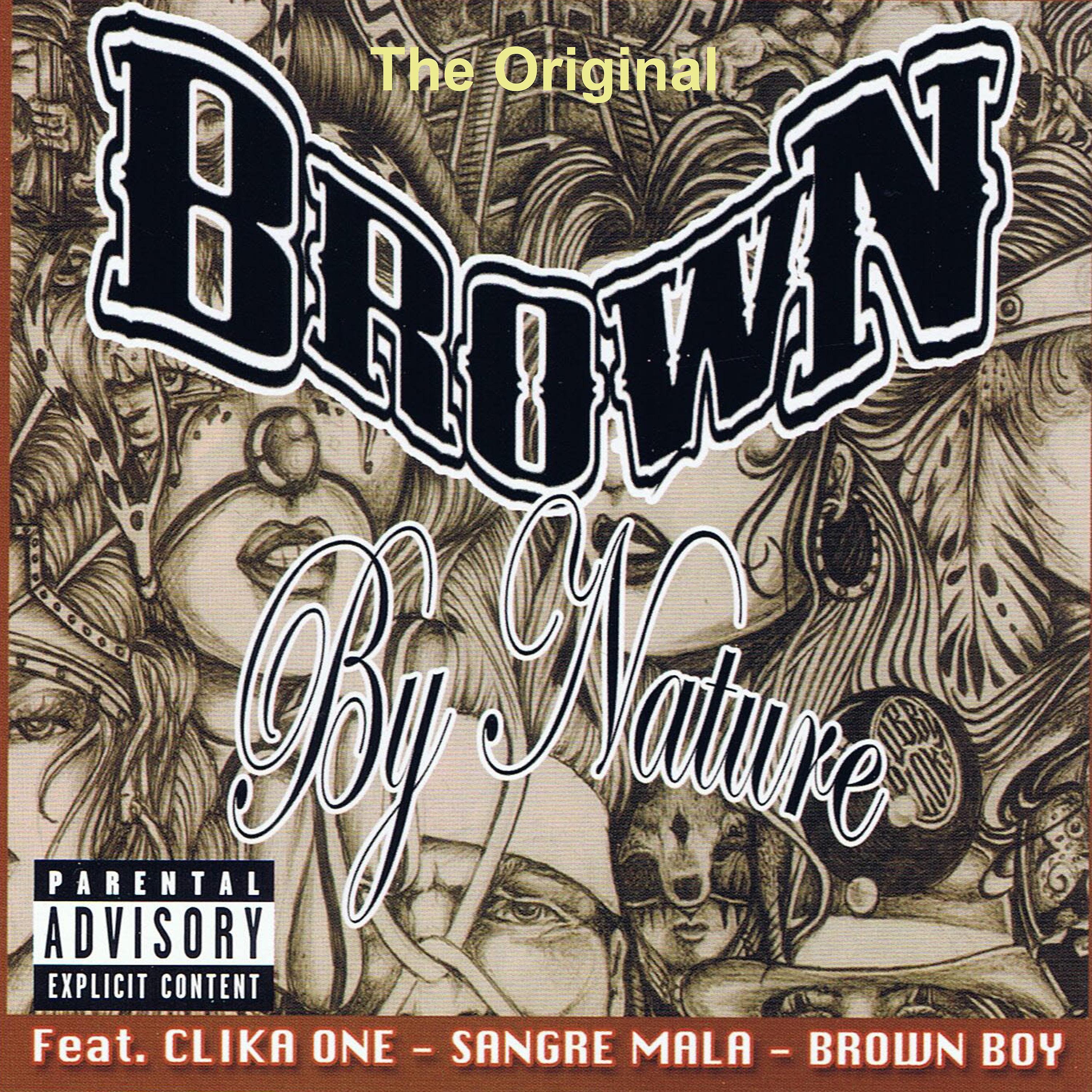 Постер альбома The Original "Brown by Nature"