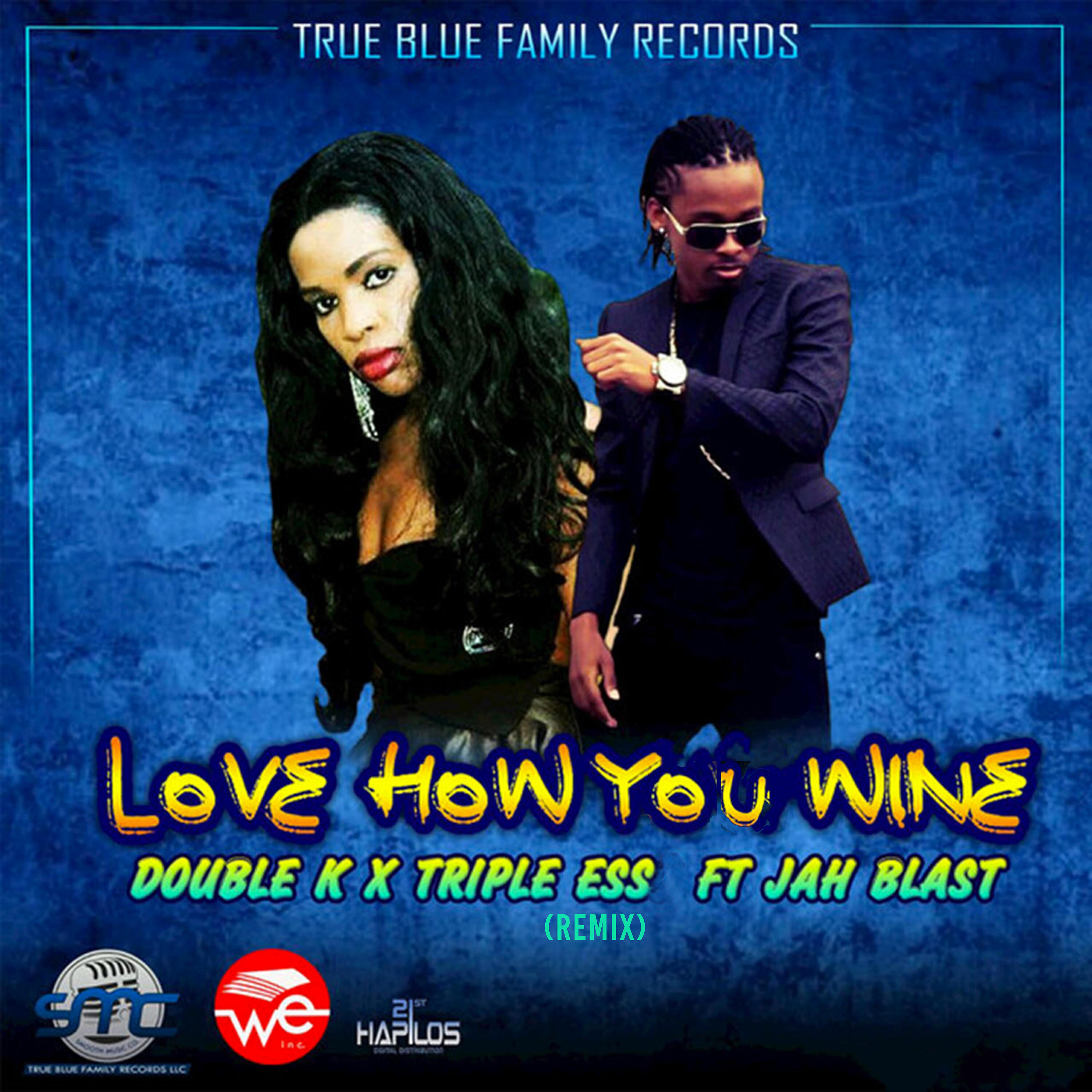 Double K - Love How You Wine (Remix) (Radio Edit)