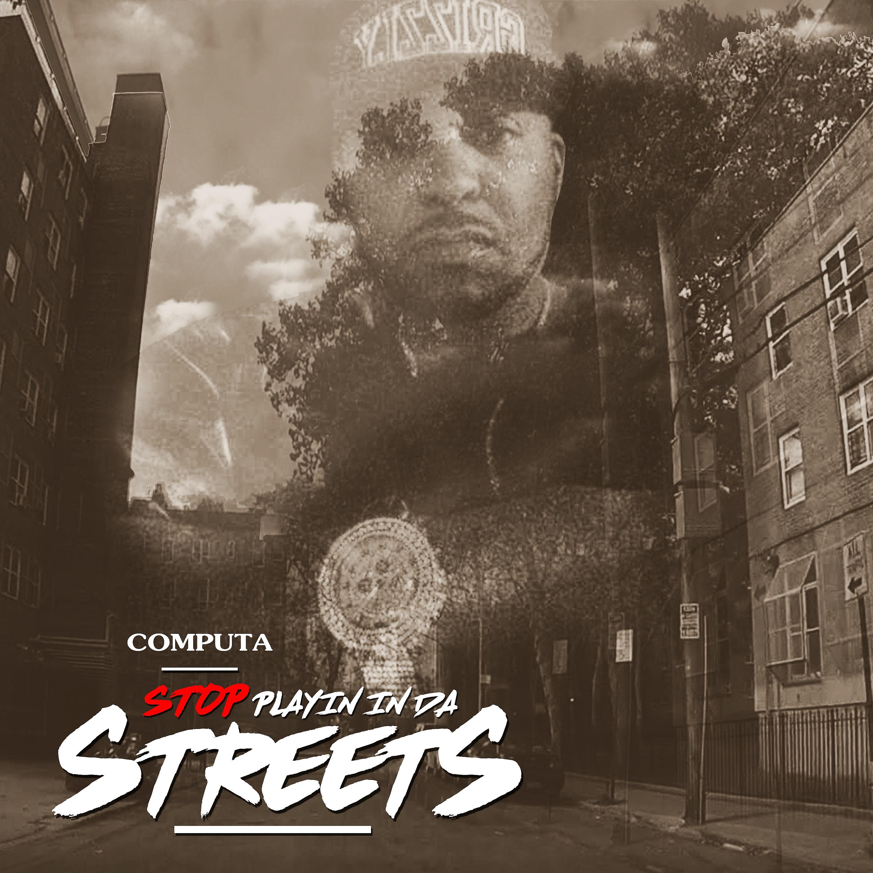 Постер альбома Stop Playin' in da Streets