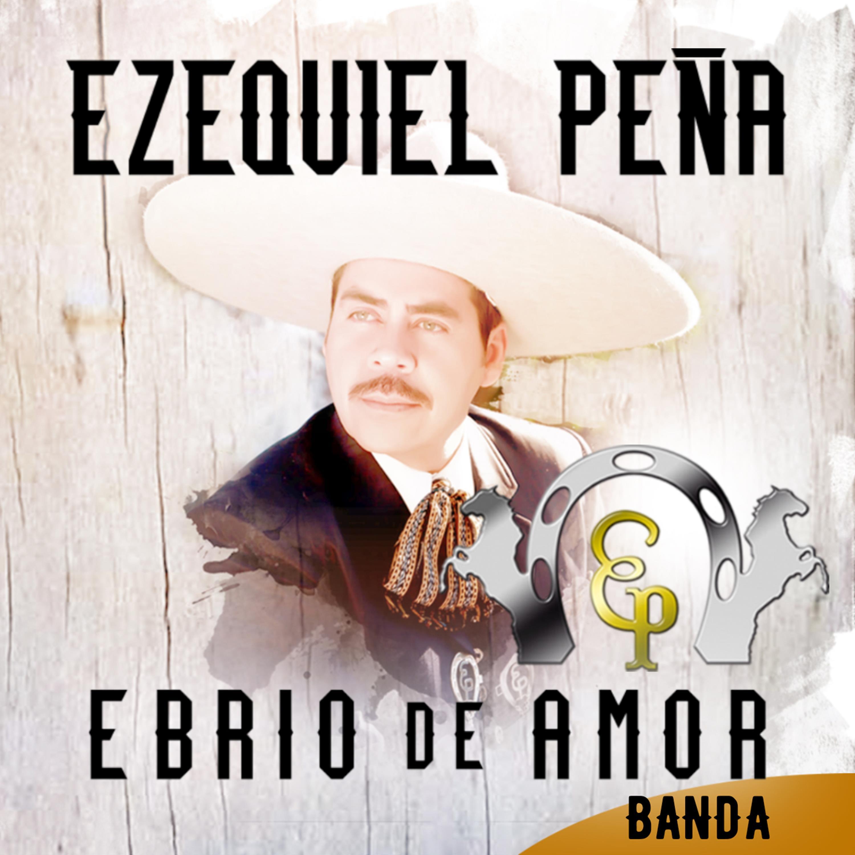 Постер альбома Ebrio de Amor