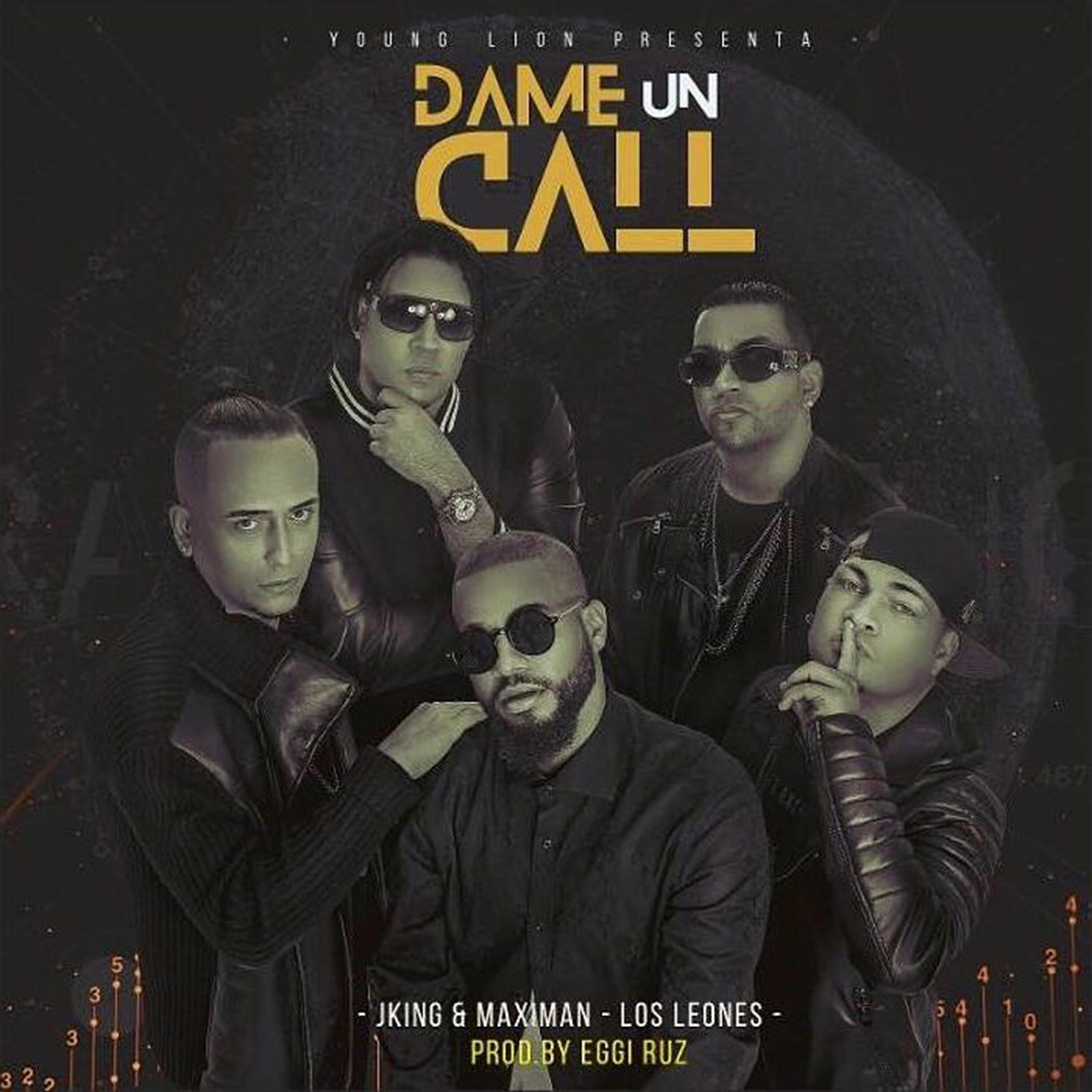 J-King y Maximan -  Dame Un Call 
