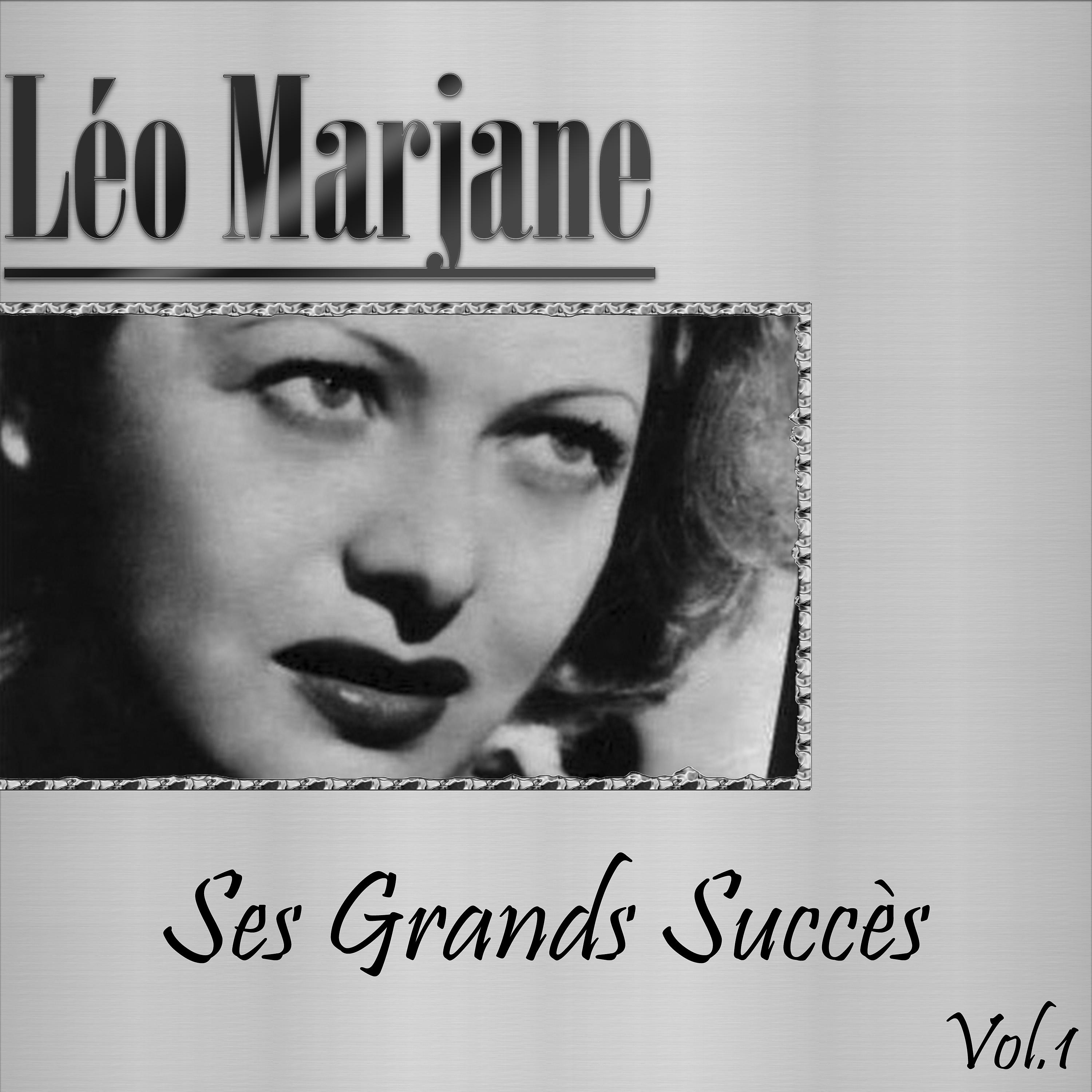 Постер альбома Léo Marjane - Ses Grands Succès, Vol. 1