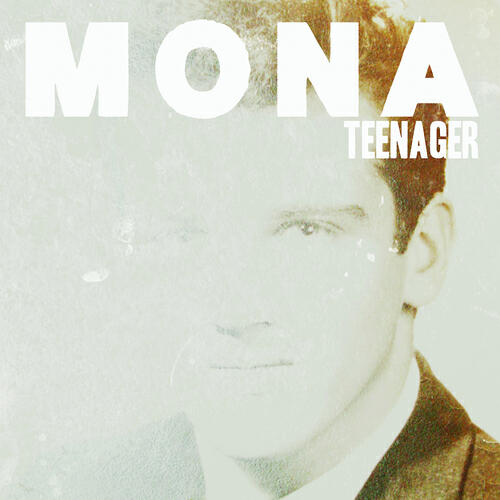 MONA - Teenager