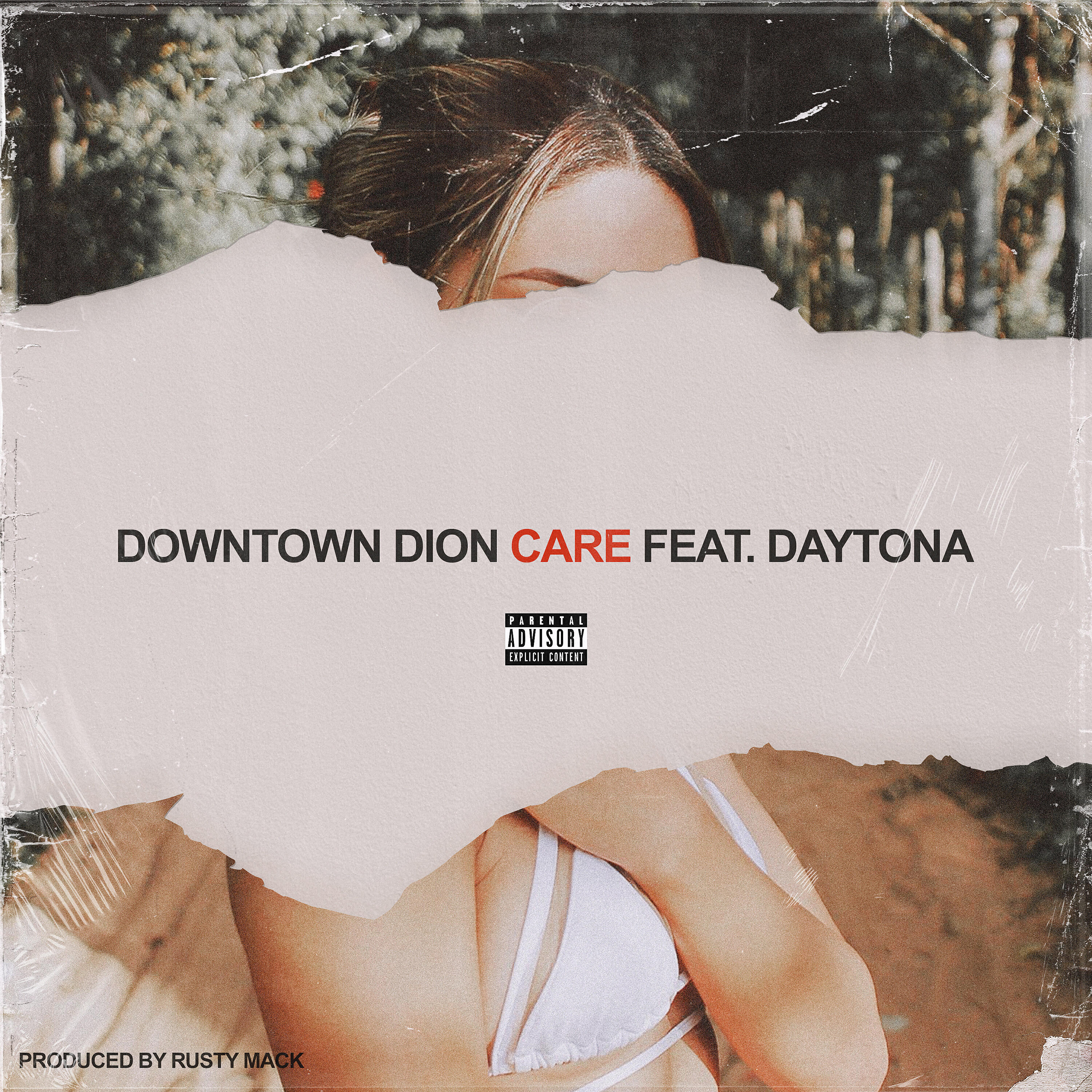 Downtown Dion - Care (feat. The Kid Daytona)