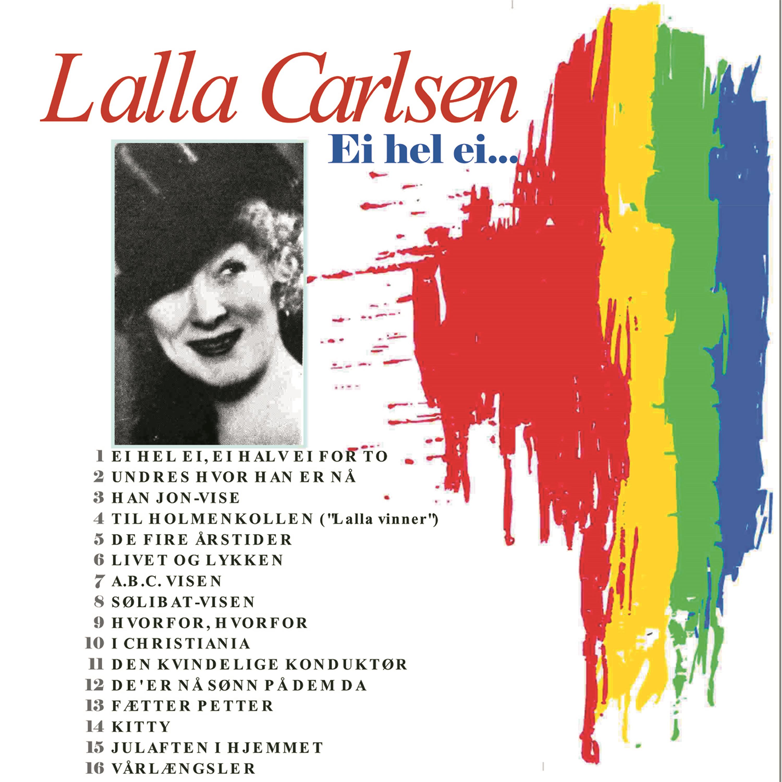 Lalla Carlsen - Hvorfor, Hvorfor