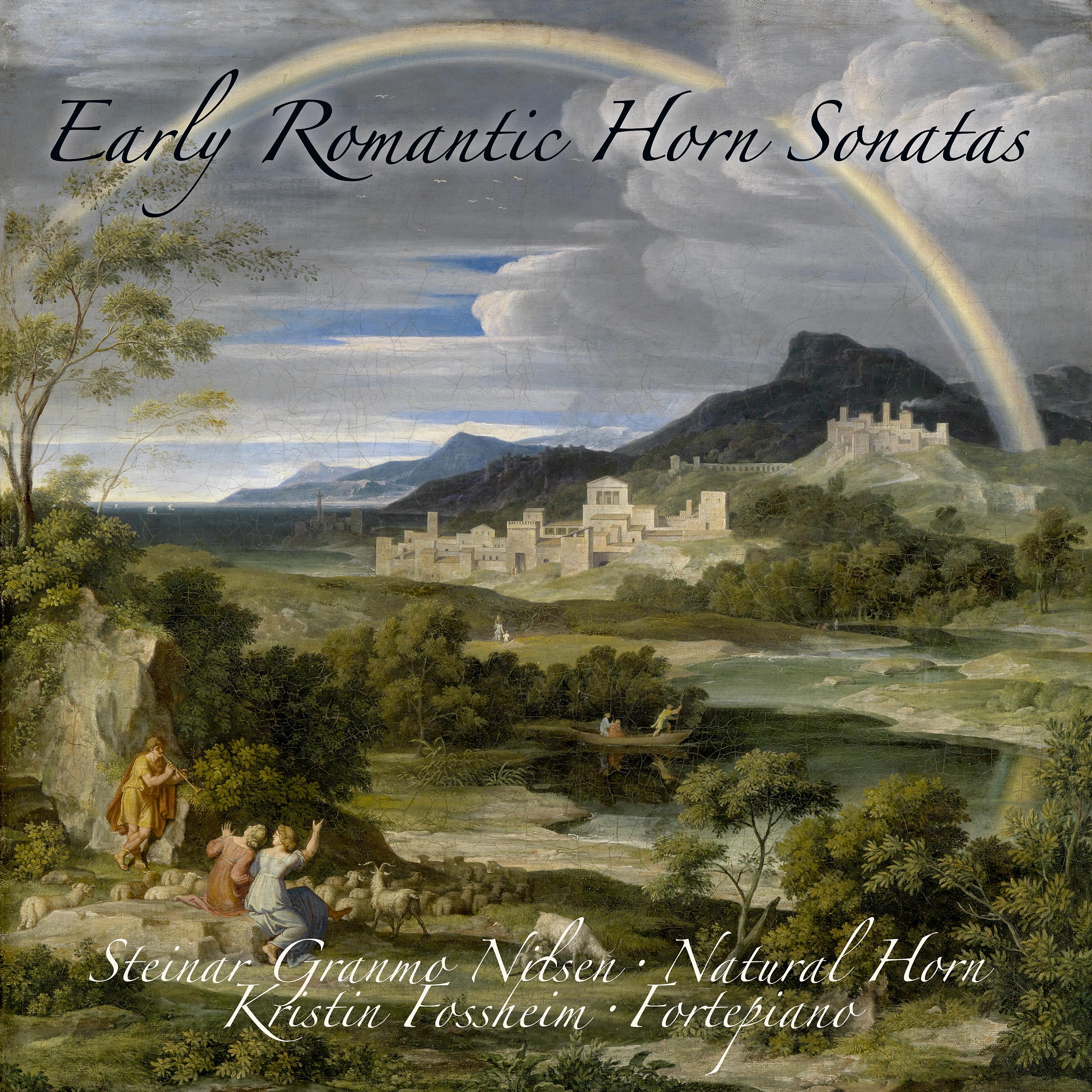 Постер альбома Early Romantic Horn Sonatas