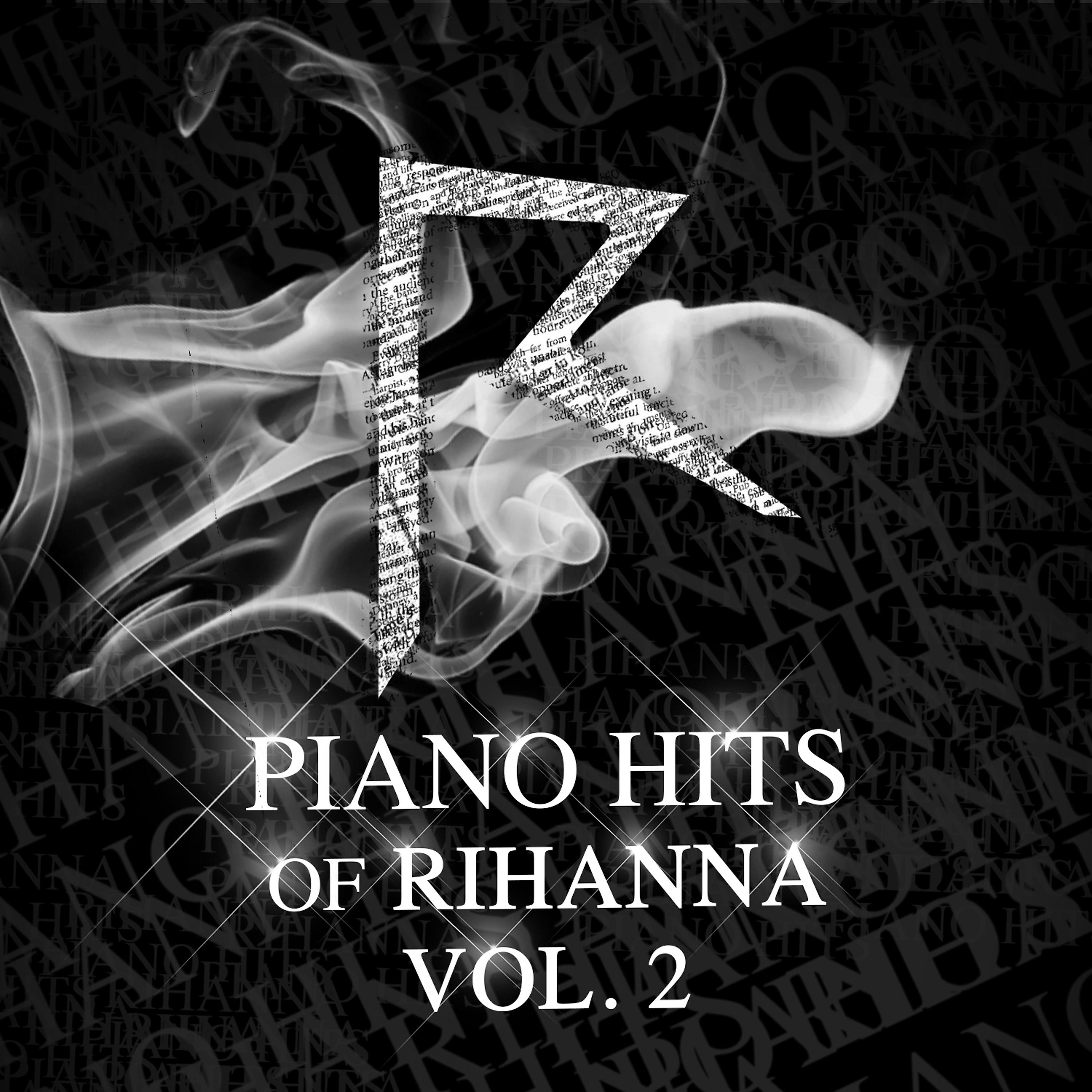 Постер альбома Piano Hits of Rihanna Vol. 2