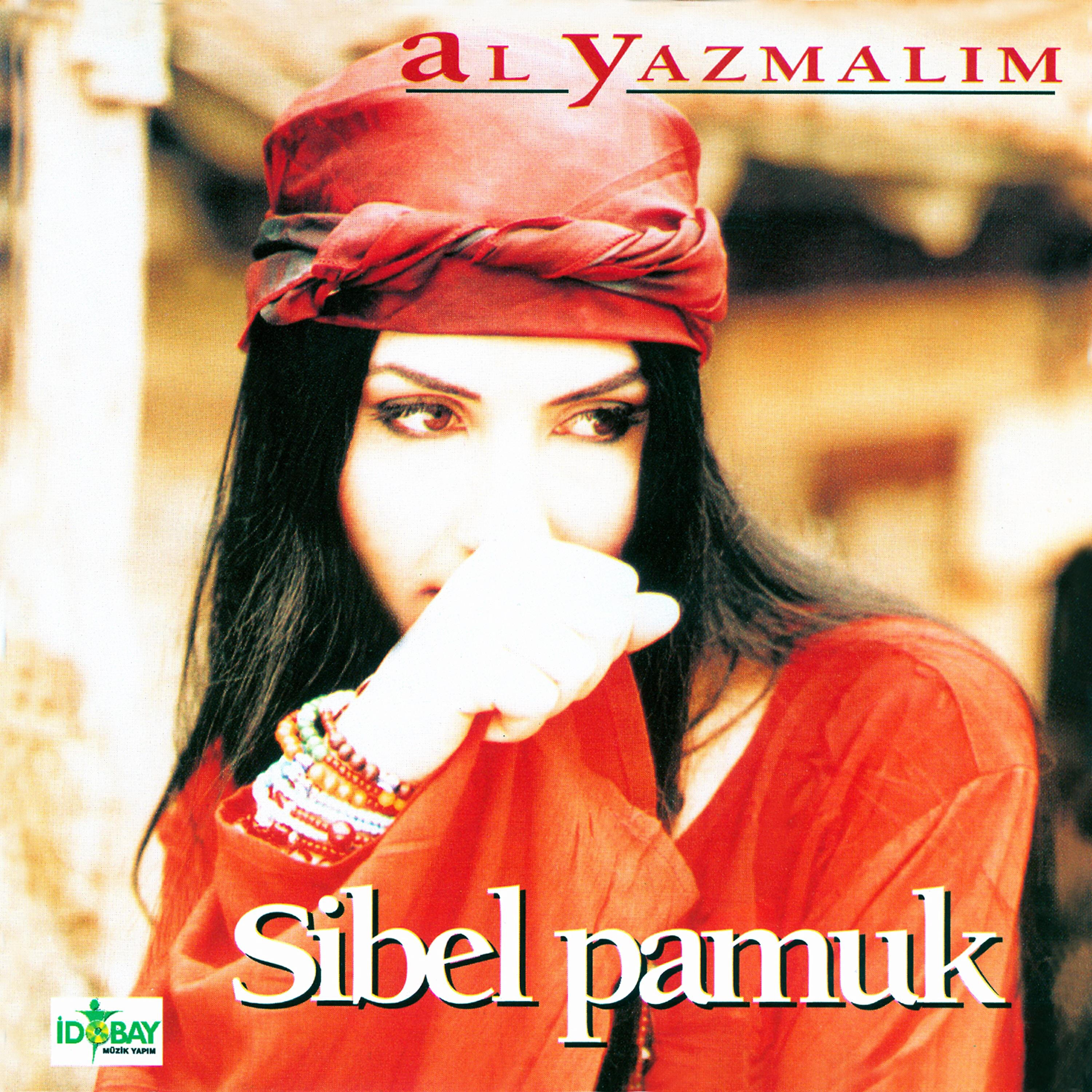 Sibel Pamuk - Yiğidim
