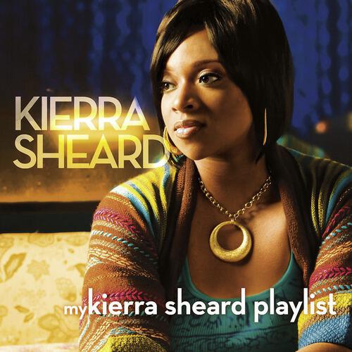Kierra Sheard - Nearer My God To Thee
