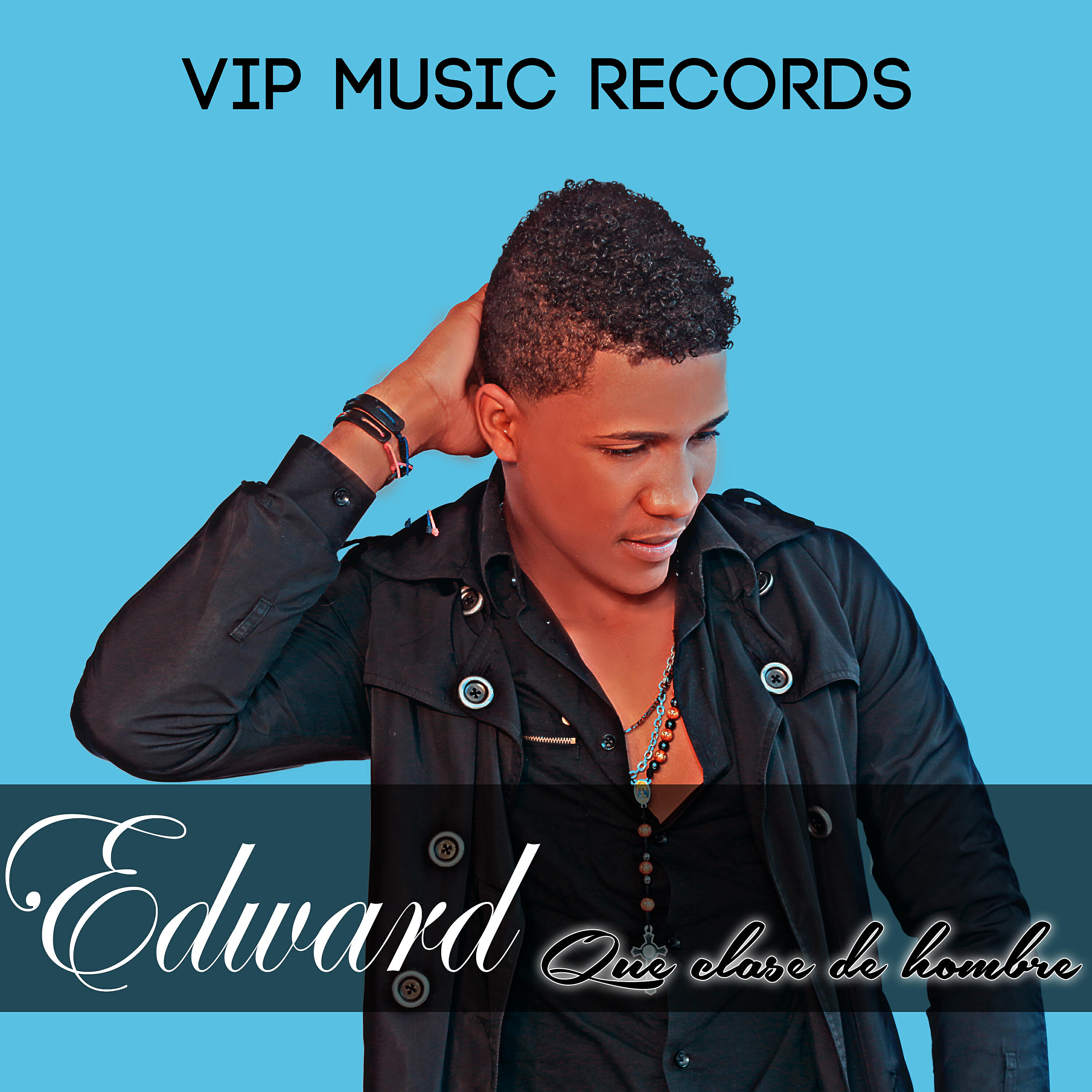 EDWARD - Que Clase de Hombre